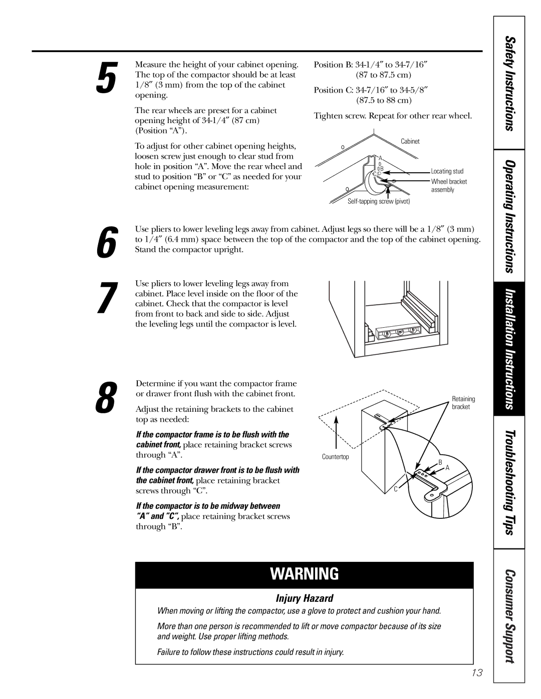 GE GCG1520 owner manual Safety Instructions Operating, Injury Hazard, If the compactor frame is to be flush with 