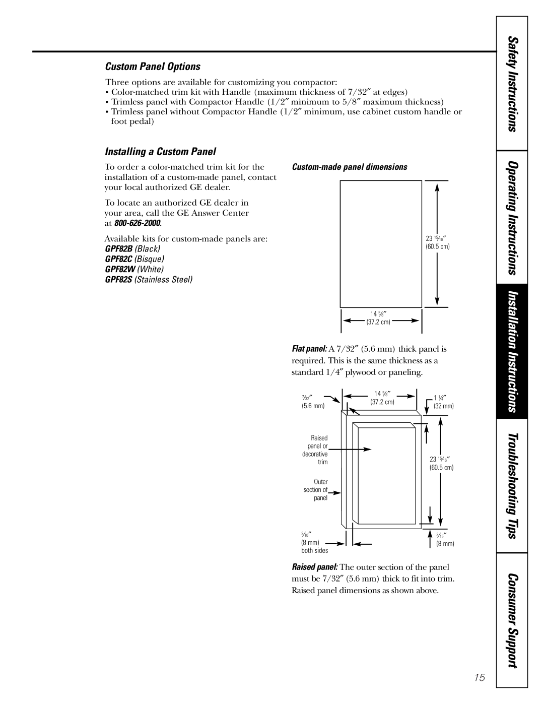 GE GCG1520 owner manual Operating Instructions, Consumer Support, Custom Panel Options, Installing a Custom Panel 