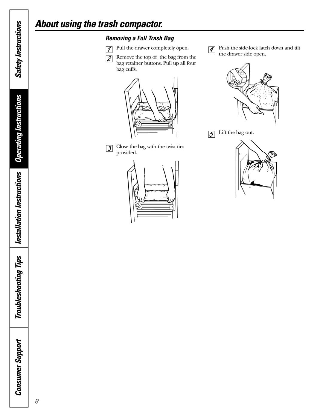 GE GCG1520 operating instructions Removing a Full Trash Bag 