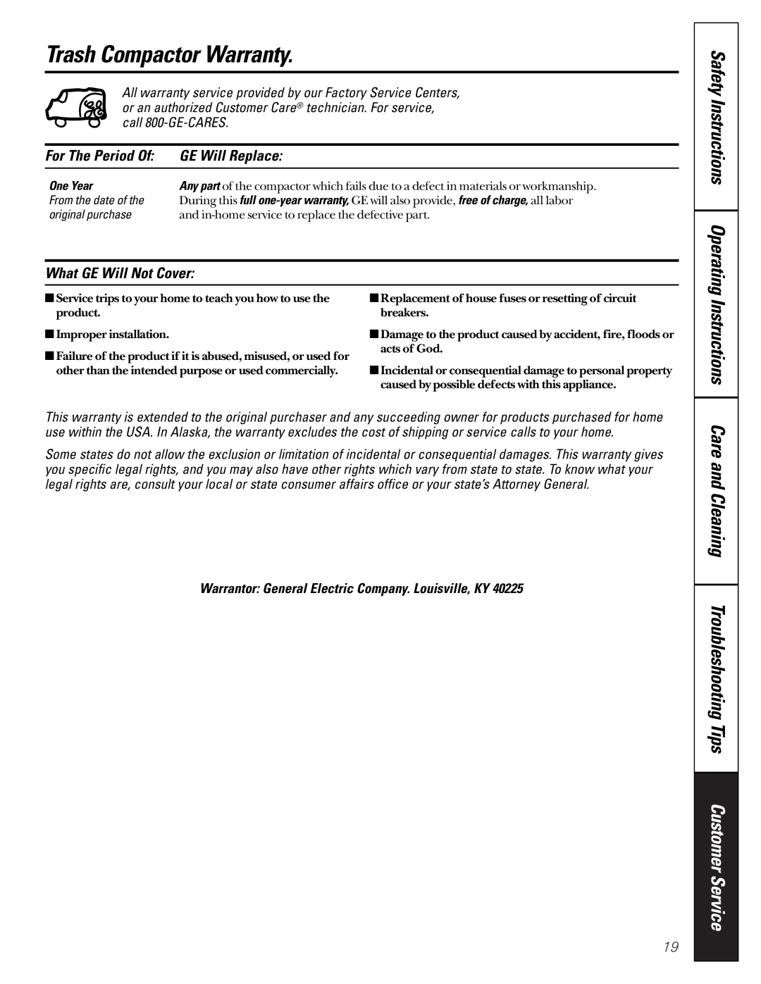 GE GCG1530 Trash Compactor Warranty, Care and Cleaning Troubleshooting Tips, For The Period GE Will Replace, One Year 