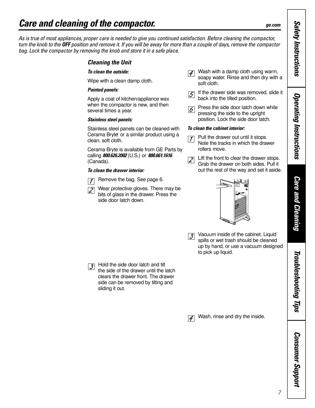 GE GCG1500, GCG1700, GCG1580 owner manual Care and cleaning of the compactor, Cleaning the Unit 