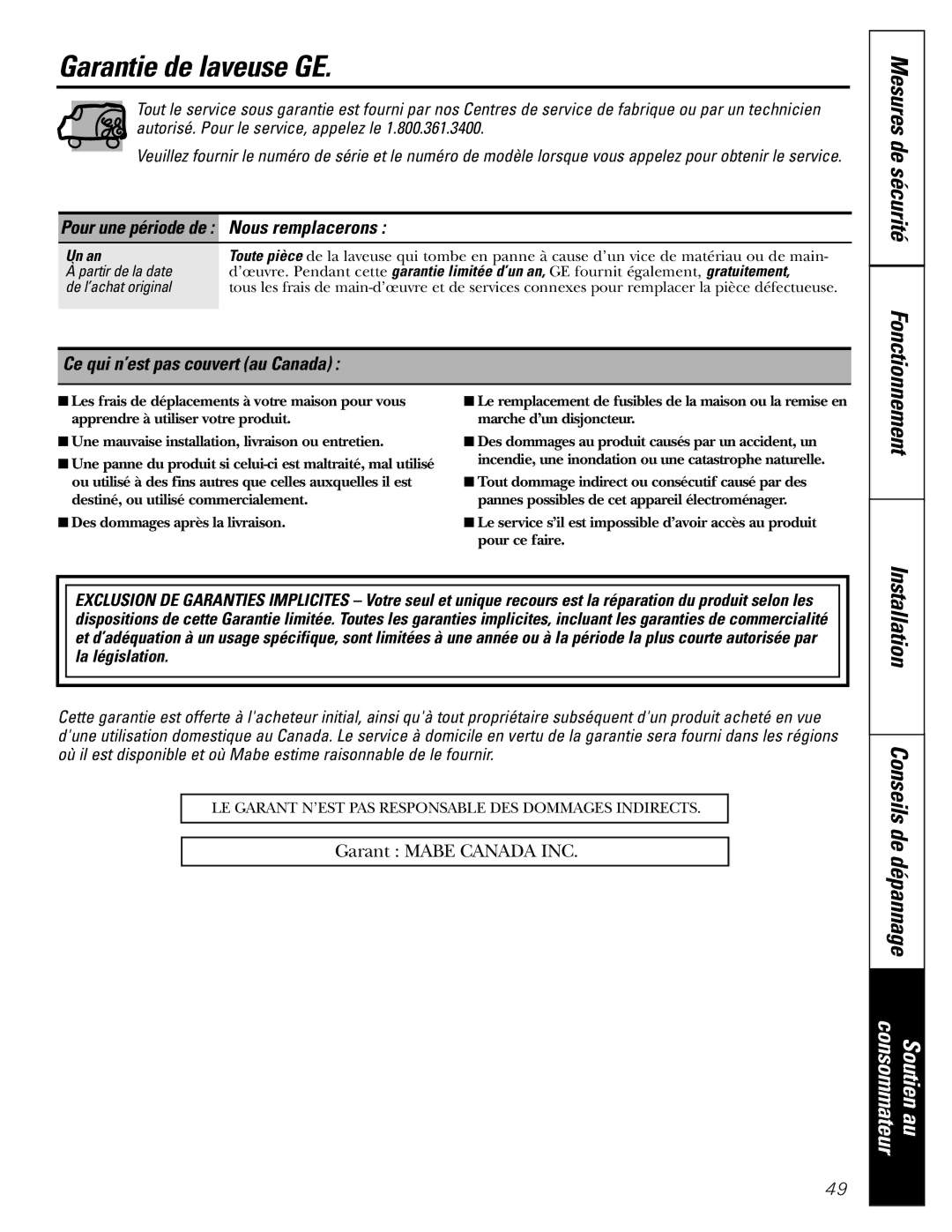 GE GBVH5140 Garantie de laveuse GE, Pour une période de Nous remplacerons, Ce qui n’est pas couvert au Canada, Un an 