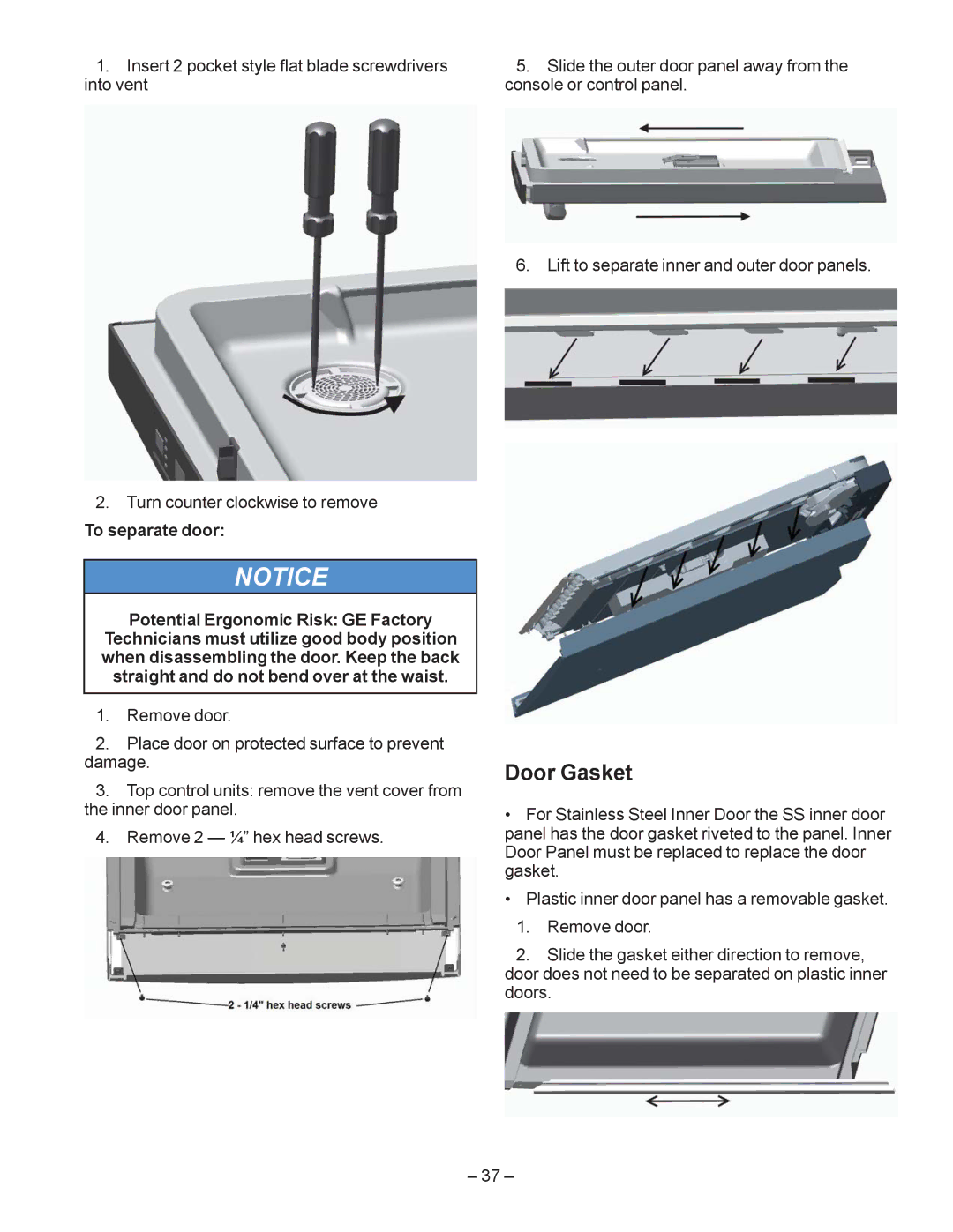 GE GDF520PGD Door Gasket, To separate door Potential Ergonomic Risk GE Factory,  5HPRYH  ó´ KH Khdg VFUHZV, ±  ± 