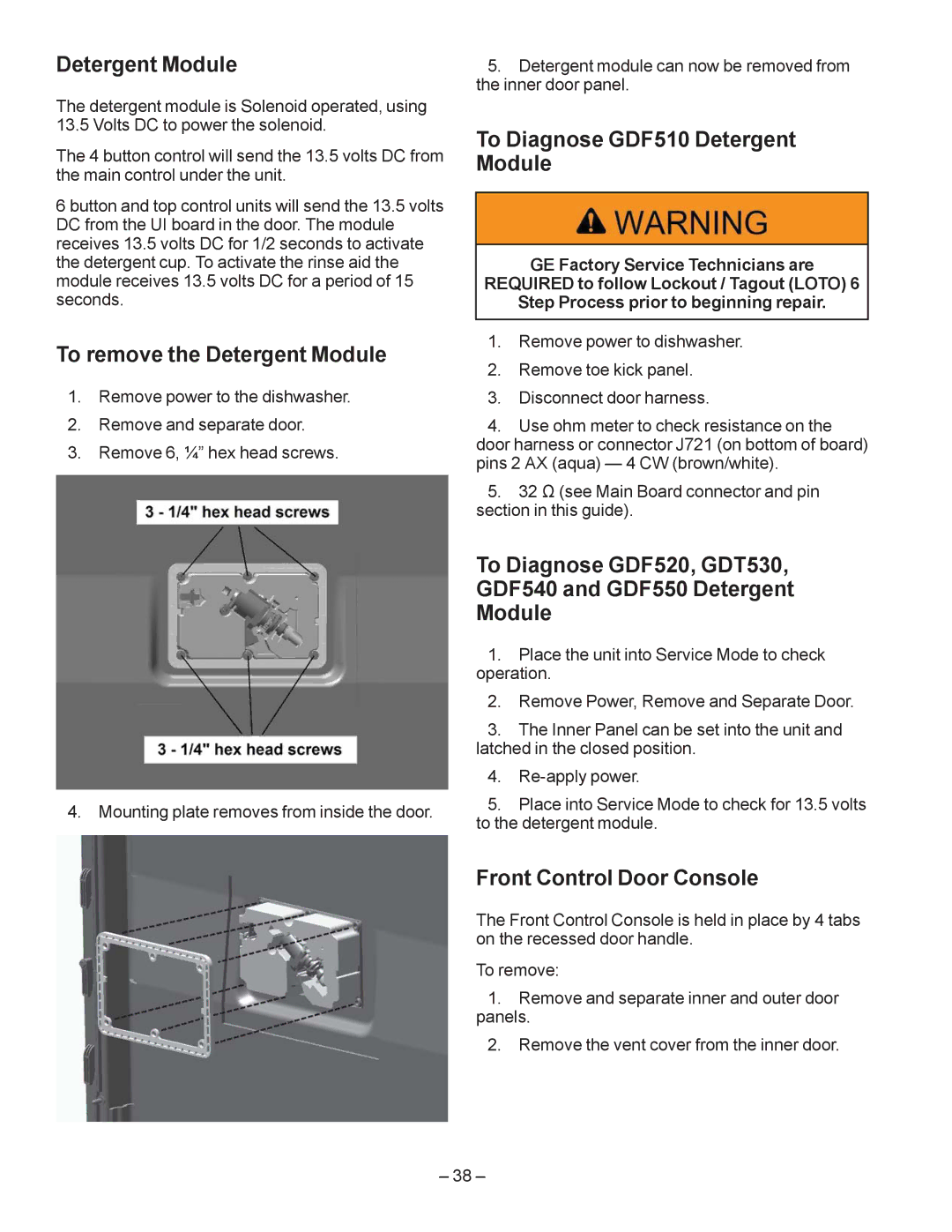 GE GDT530PGD manual To remove the Detergent Module, To Diagnose GDF510 Detergent Module, Front Control Door Console 