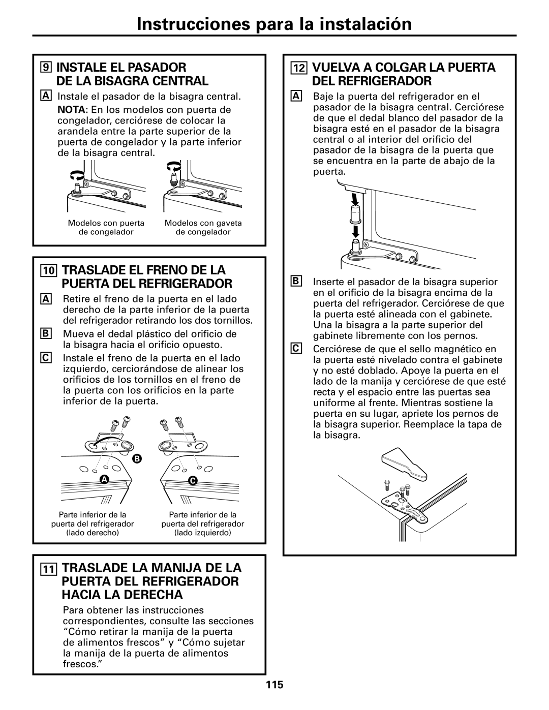 GE GDL22KCWSS manual Instale EL Pasador DE LA Bisagra Central, Vuelva a Colgar LA Puerta DEL Refrigerador, 115 