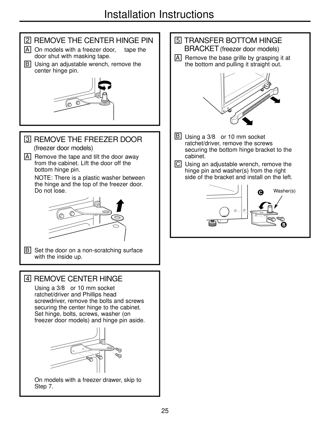 GE GDL22KCWSS manual Remove the Center Hinge PIN, Remove the Freezer Door, Remove Center Hinge, Freezer door models 