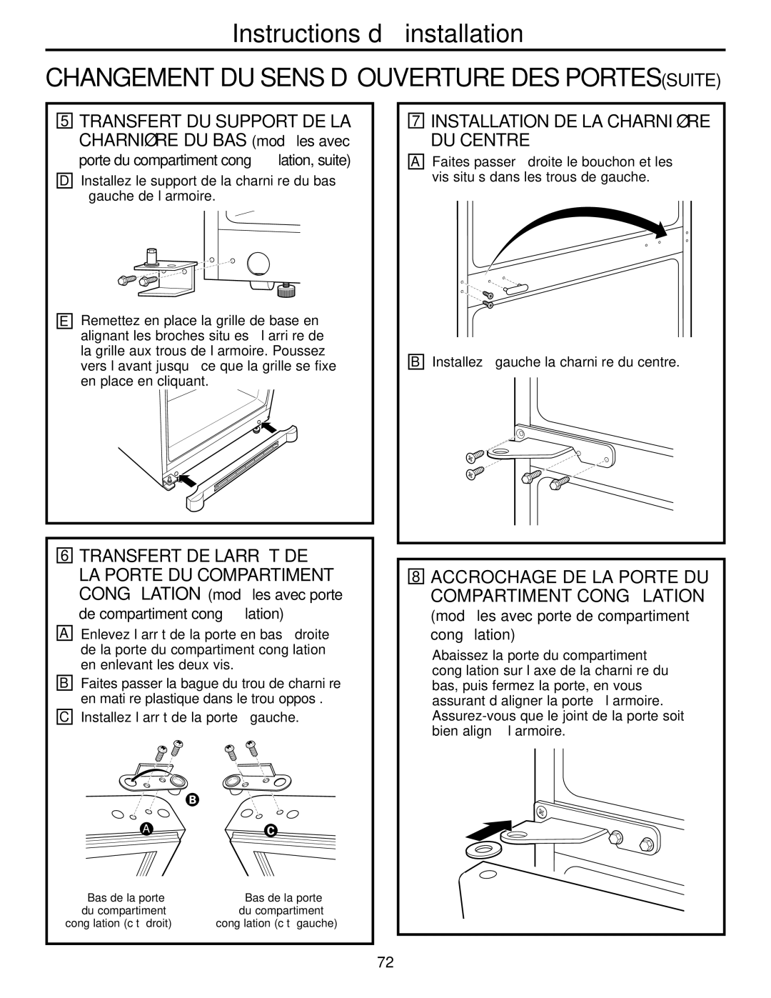 GE GDL22KCWSS manual Installation DE LA Charnière DU Centre, Transfert DE L’ARRÊT DE LA Porte DU Compartiment 