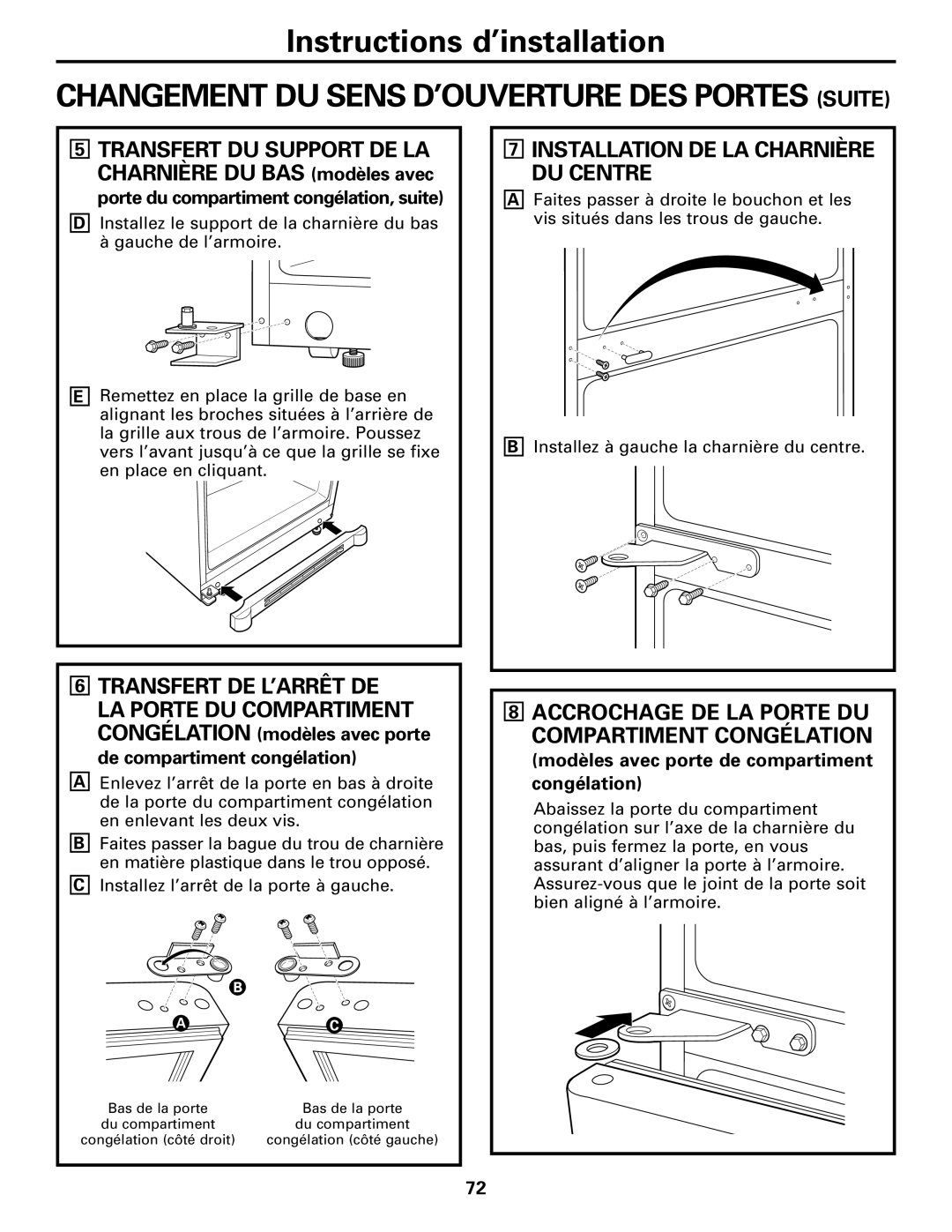 GE GDL22KCWSS manual Installation De La Charnière Du Centre, Transfert De L’Arrêt De La Porte Du Compartiment 