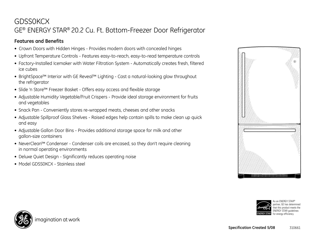 GE GDSS0KCX dimensions Features and Benefits 