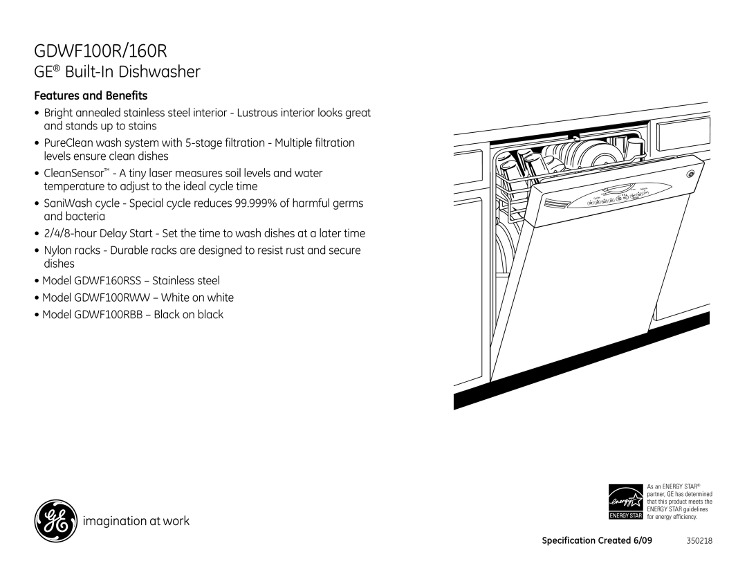 GE GDWF160R, GDWF100R dimensions Features and Benefits 