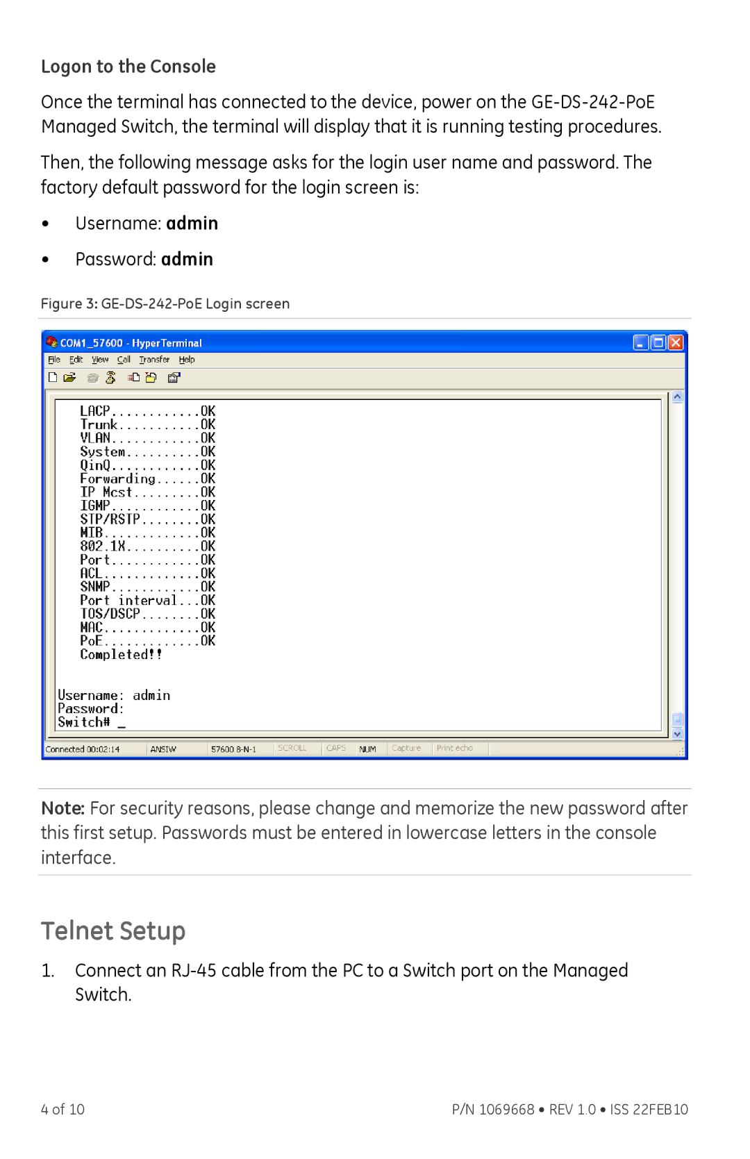 GE GE-DS-242-POE user manual Telnet Setup, Logon to the Console 