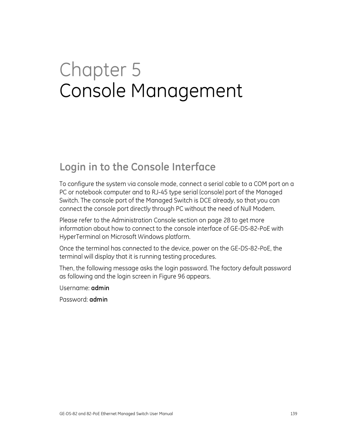 GE 82-POE, GE-DS-82 user manual Console Management, Login in to the Console Interface 