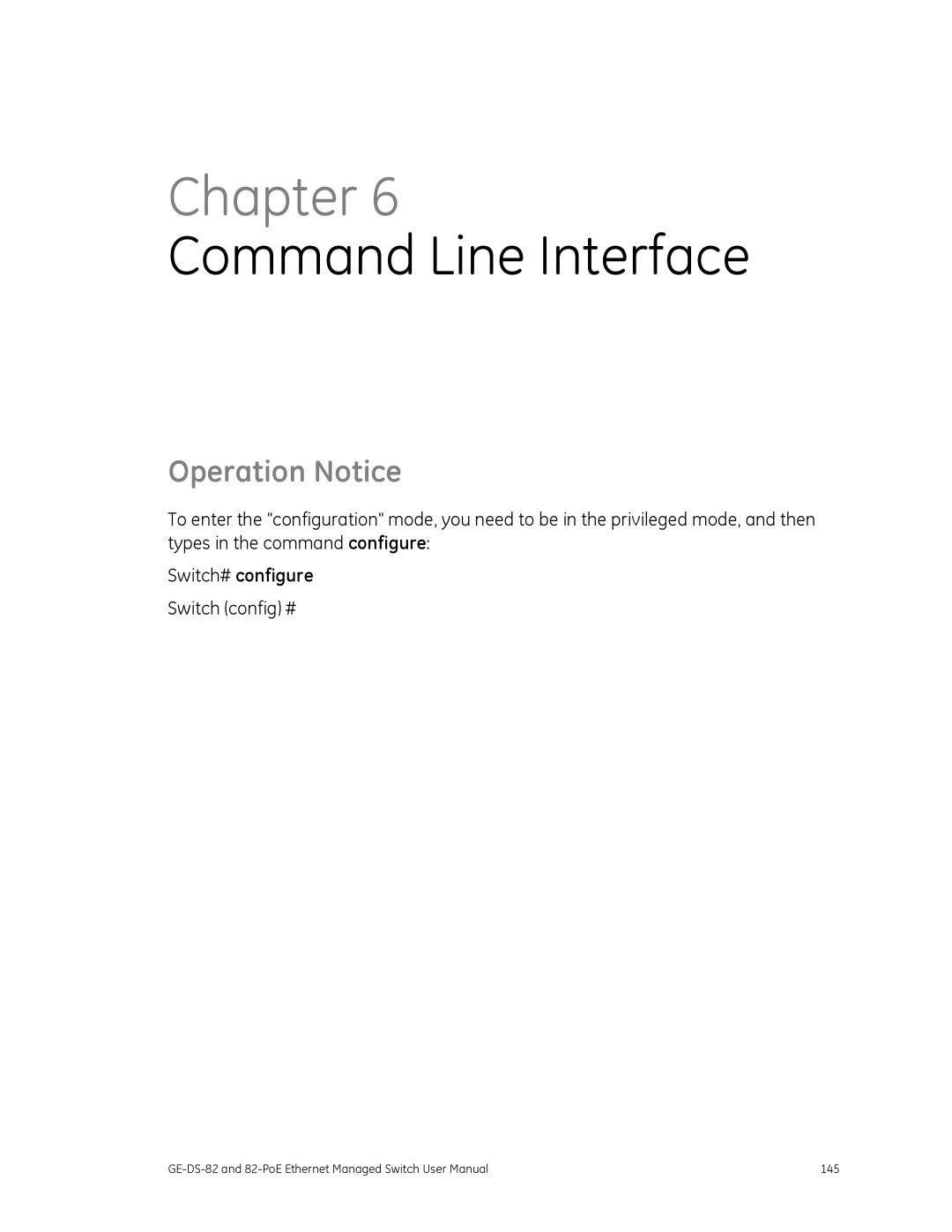 GE 82-POE, GE-DS-82 user manual Operation Notice, Switch# configure, Switch config # 