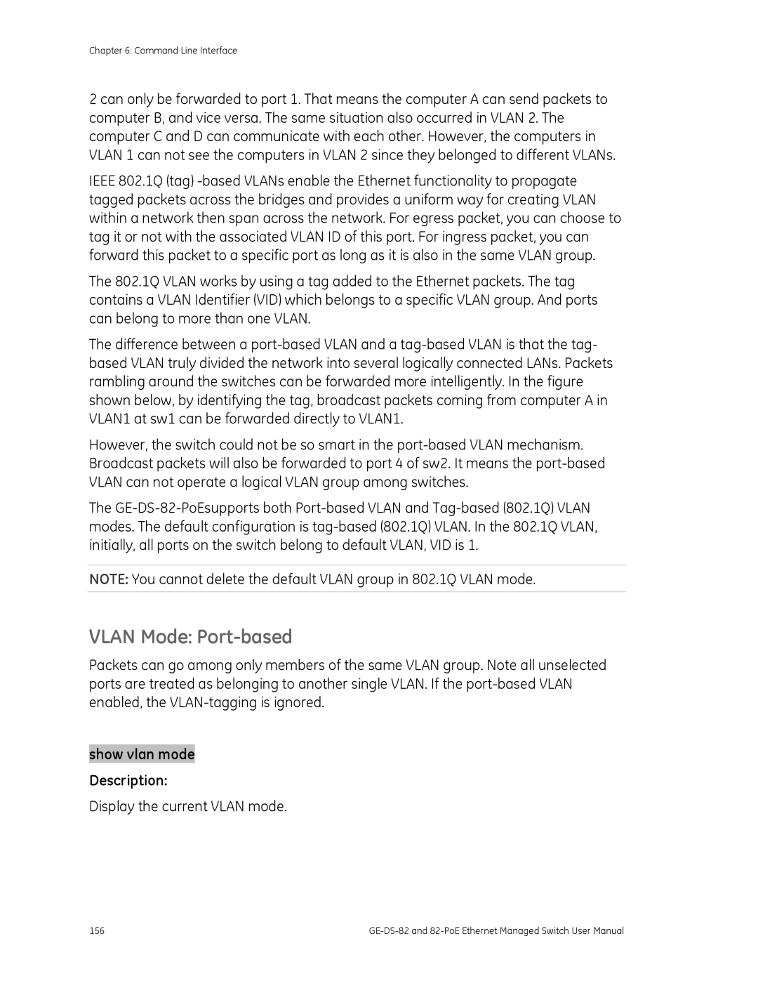 GE GE-DS-82, 82-POE user manual Vlan Mode Port-based, Display the current Vlan mode 