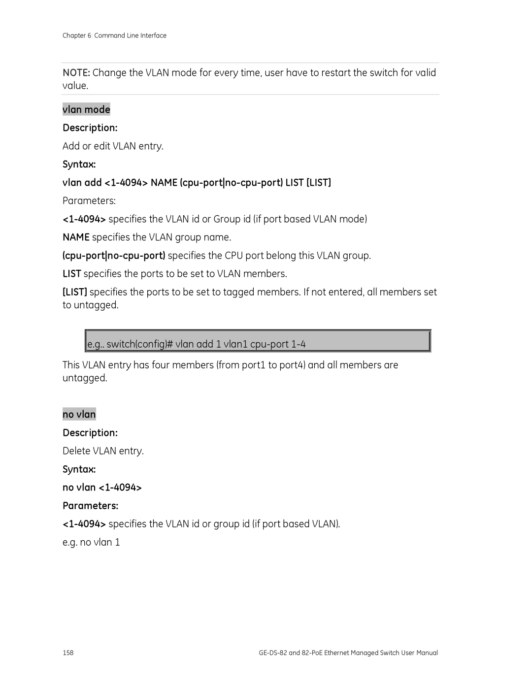 GE GE-DS-82, 82-POE Add or edit Vlan entry, Syntax Vlan add 1-4094 Name cpu-portno-cpu-port List List, Delete Vlan entry 