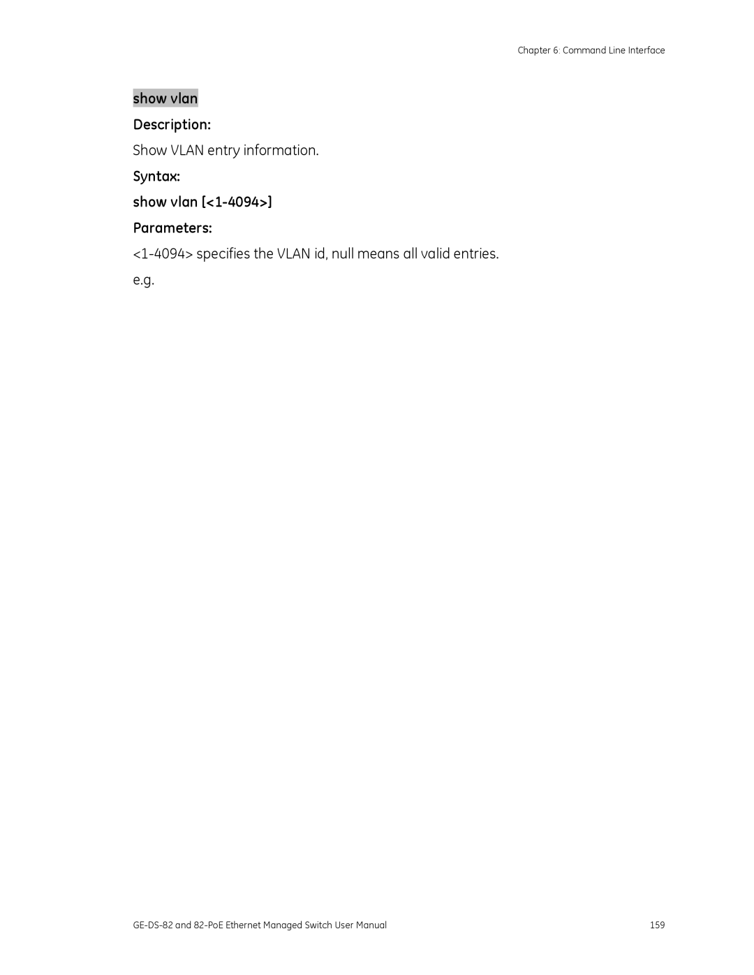 GE 82-POE, GE-DS-82 user manual Show Vlan entry information, Specifies the Vlan id, null means all valid entries. e.g 