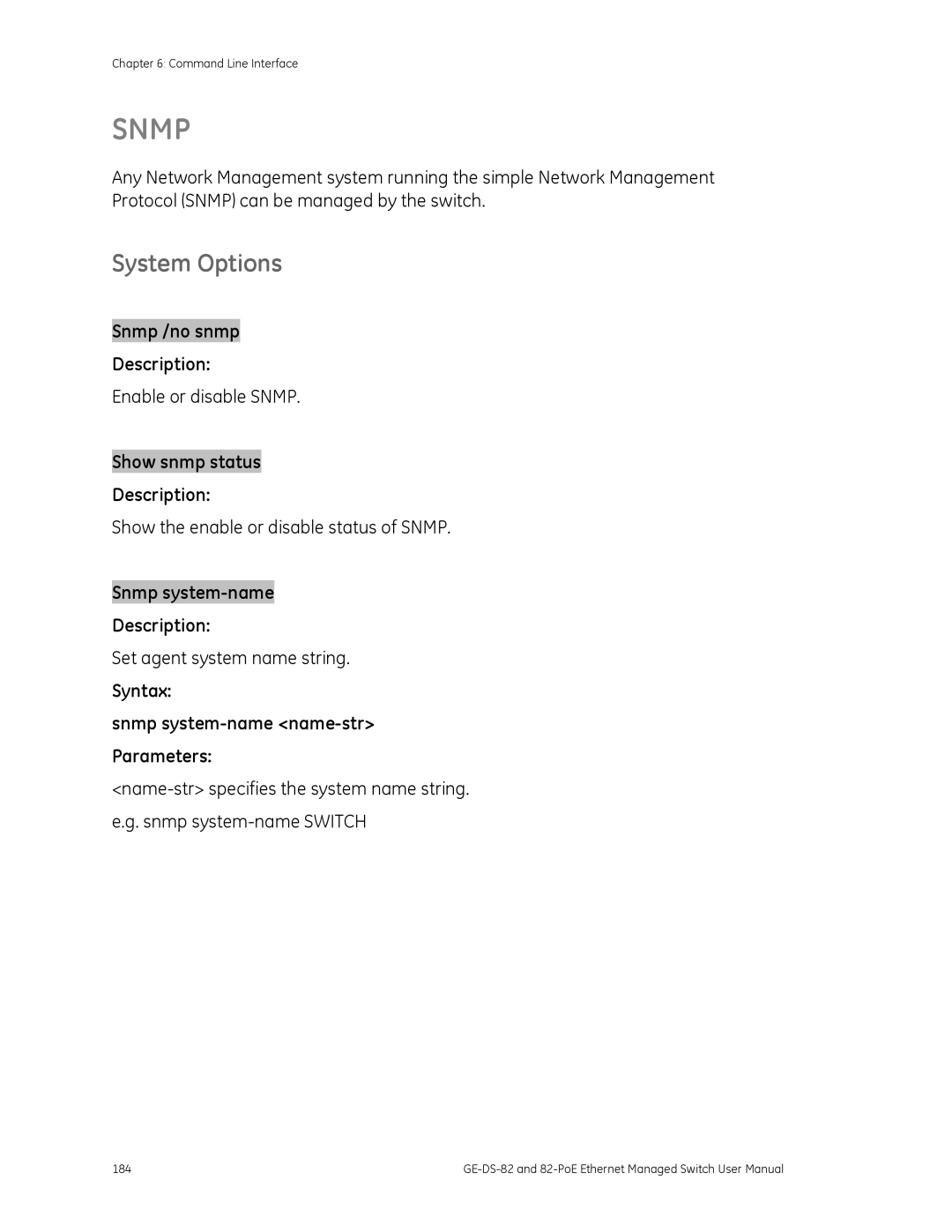 GE GE-DS-82, 82-POE System Options, Snmp /no snmp Description, Show snmp status Description, Snmp system-name Description 