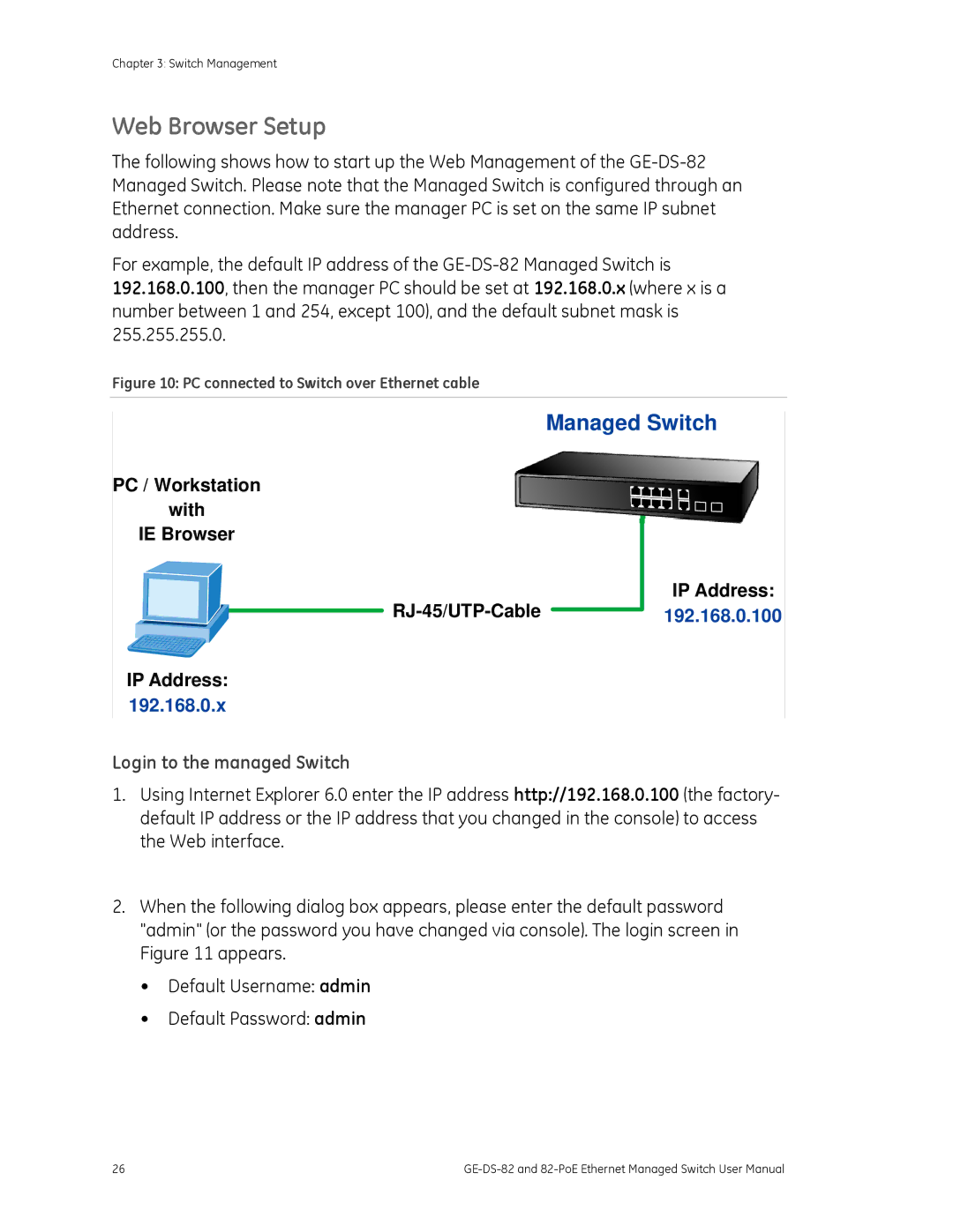 GE GE-DS-82 Web Browser Setup, PC / Workstation With IE Browser RJ-45/UTP-Cable IP Address, Login to the managed Switch 