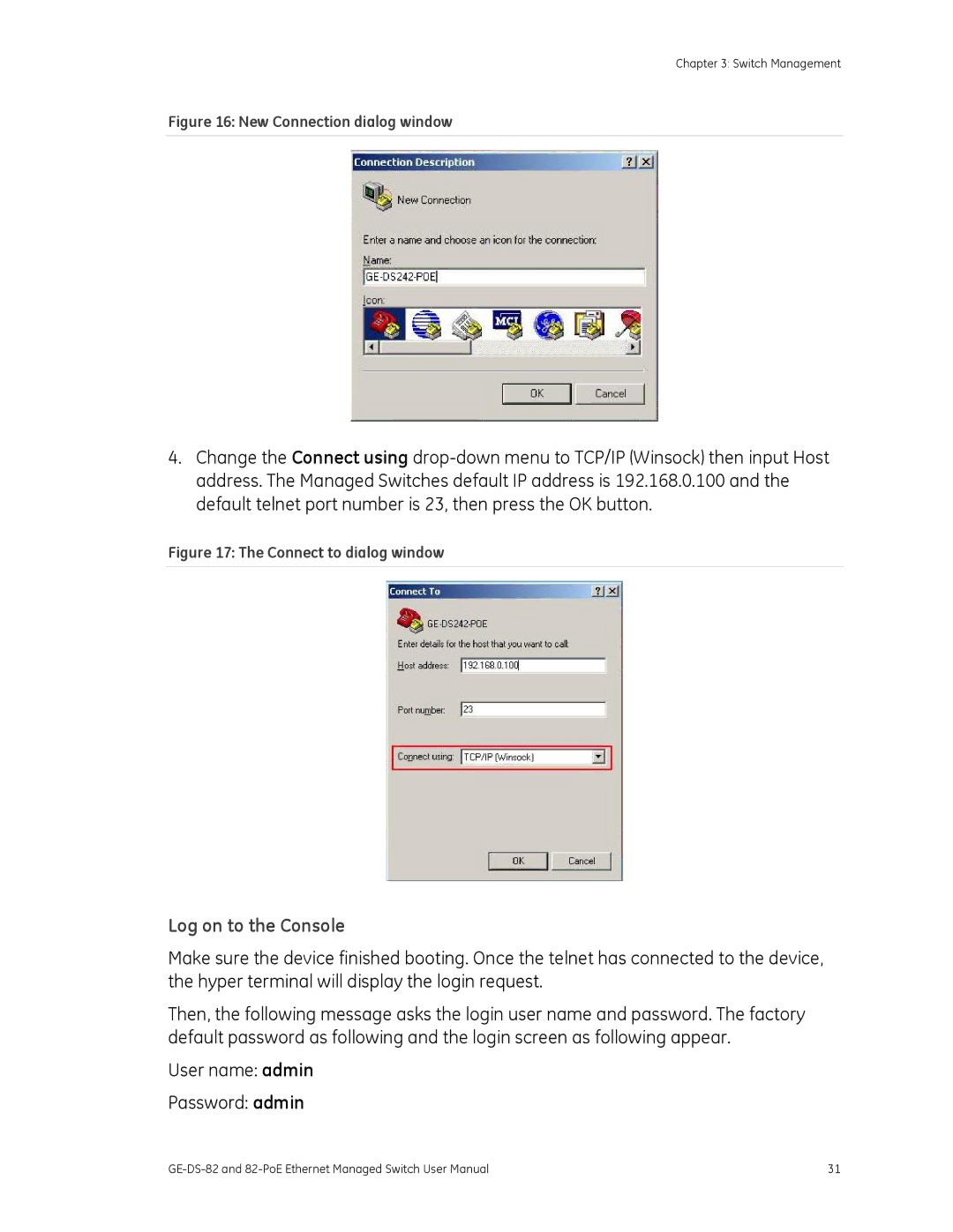 GE 82-POE, GE-DS-82 user manual Log on to the Console, New Connection dialog window 