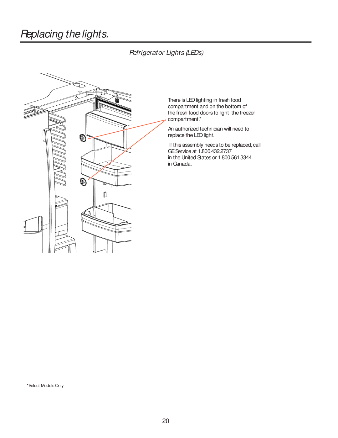 GE GE installation instructions Replacing the lights, Refrigerator Lights LEDs 