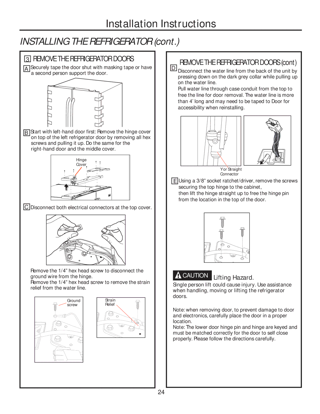 GE GE installation instructions Installing the Refrigerator 