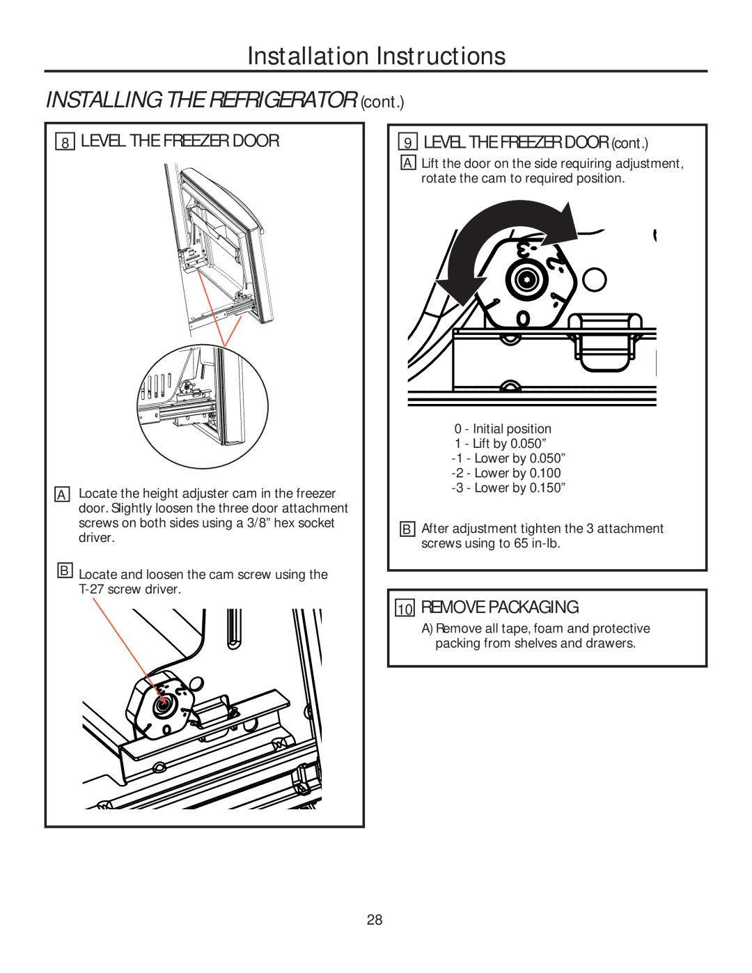 GE GE installation instructions Level the Freezer Door, Remove Packaging, Initial position Lift by 