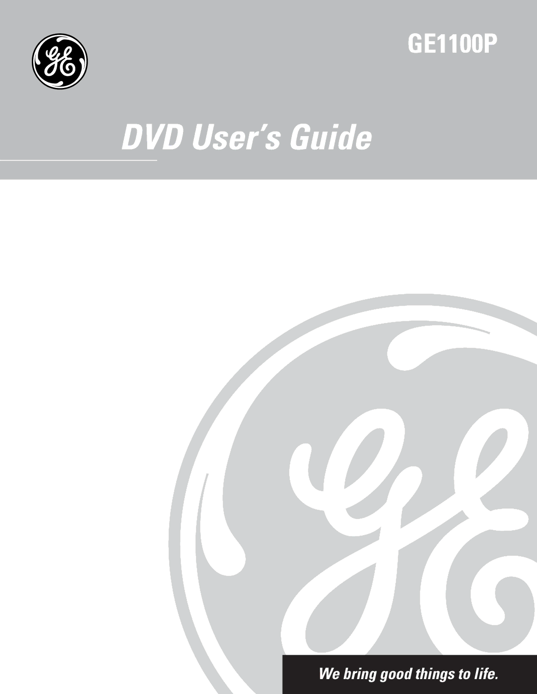 GE GE1100P manual DVD User’s Guide 