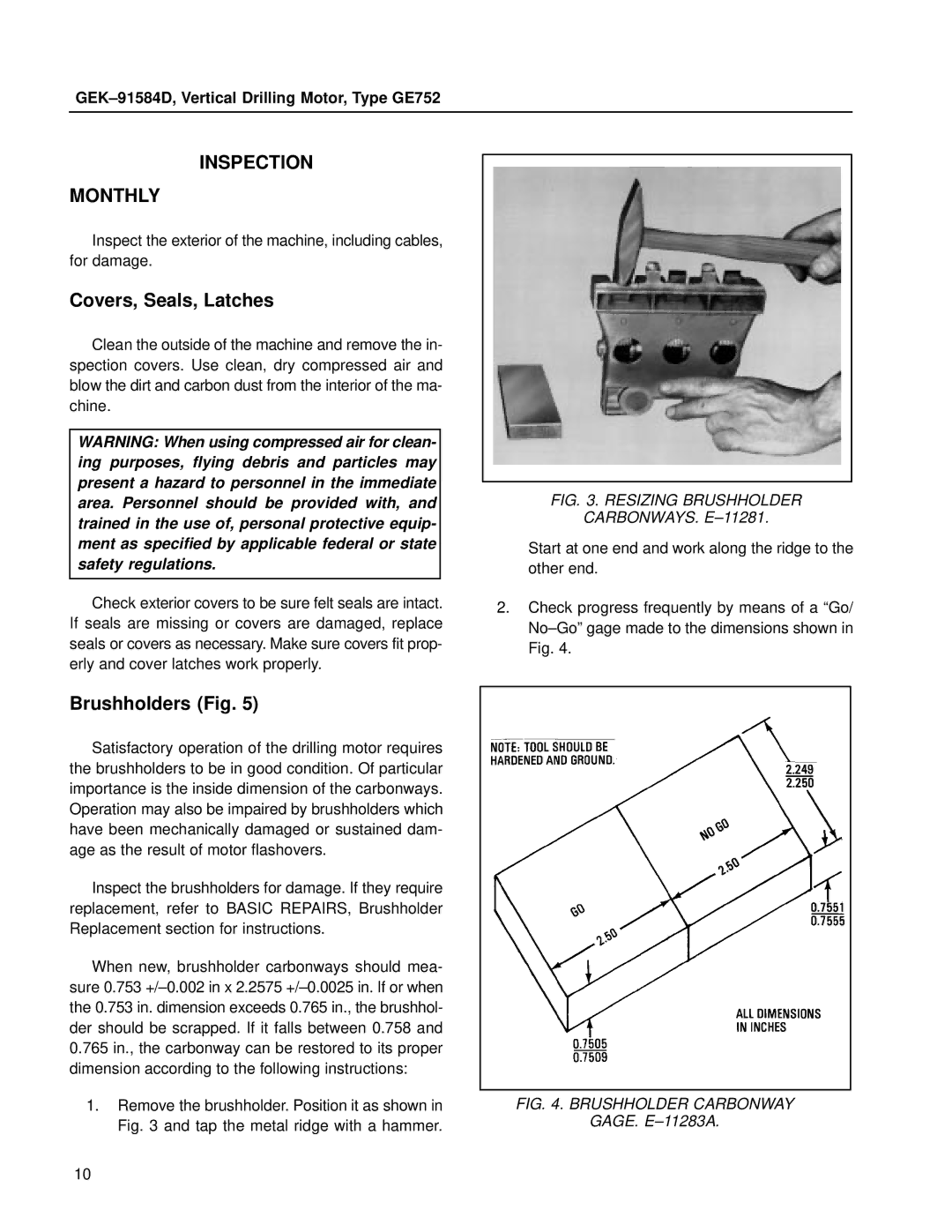 GE GE752 manual Inspection Monthly, Covers, Seals, Latches, Brushholders Fig 