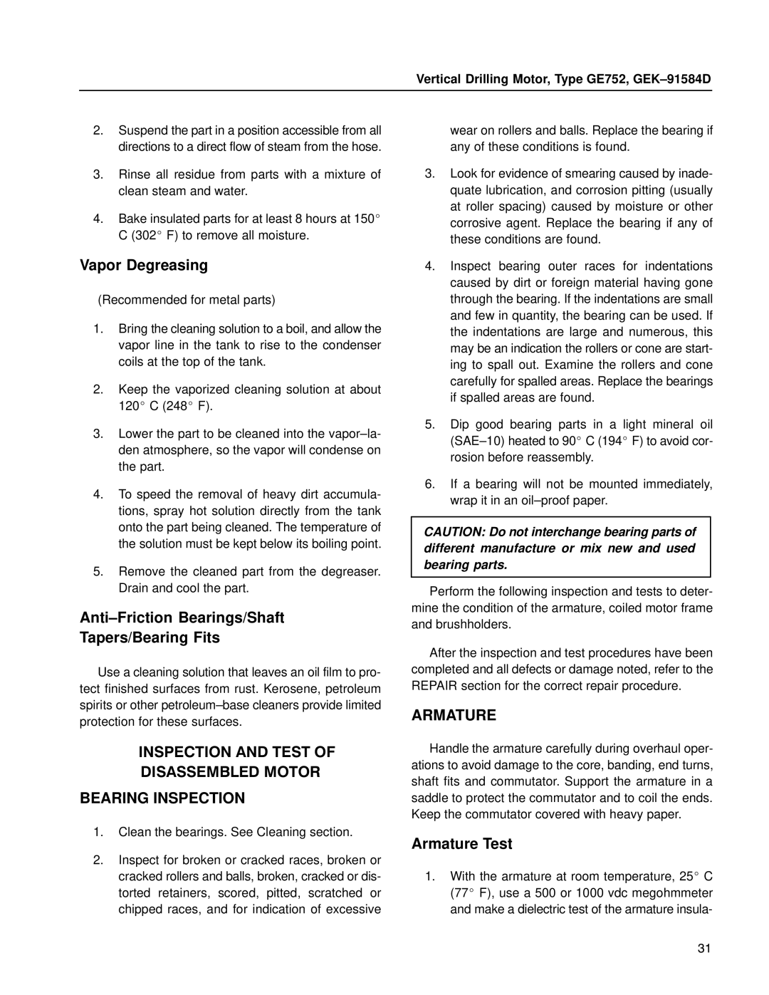 GE GE752 manual Vapor Degreasing, Anti±Friction Bearings/Shaft Tapers/Bearing Fits, Bearing Inspection, Armature Test 