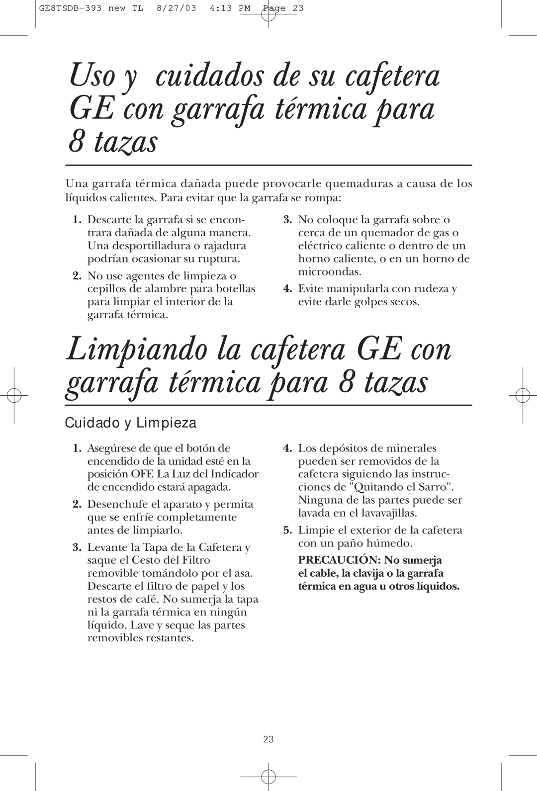 GE 68113168965, GE8TSDB, 1549887 manual Limpiando la cafetera GE con garrafa térmica para 8 tazas, Cuidado y Limpieza 