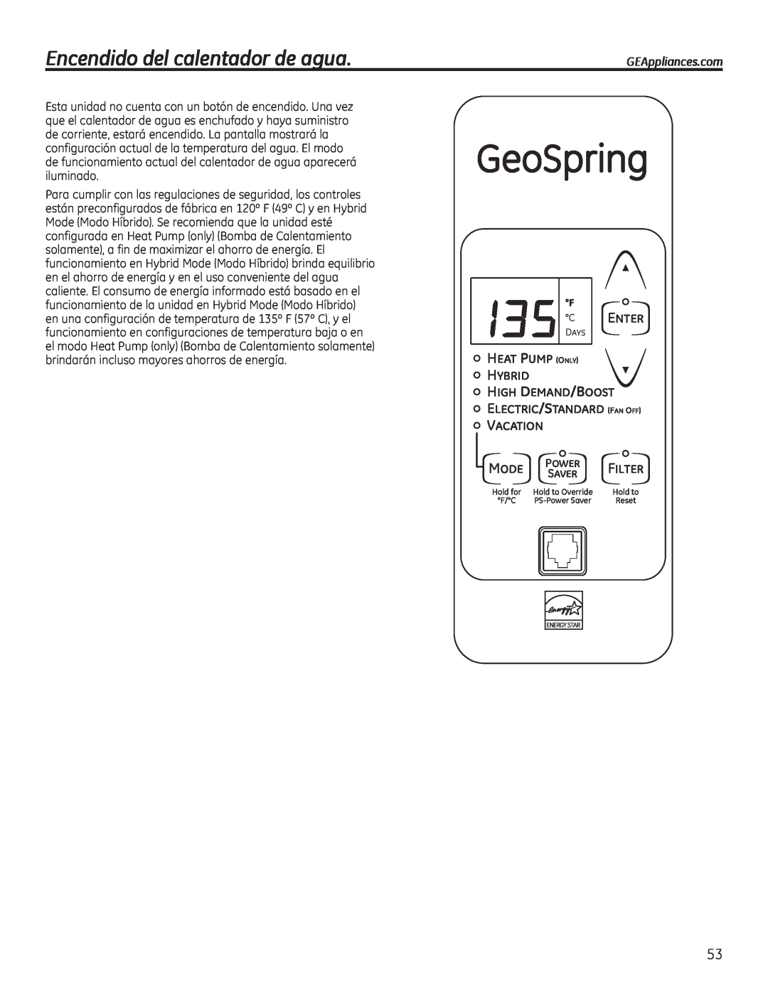 GE GEH50DEED Encendido del calentador de agua, GeoSpring, C Enter, Vacation, Mode, GEAppliances.com, Power, Filter, Saver 
