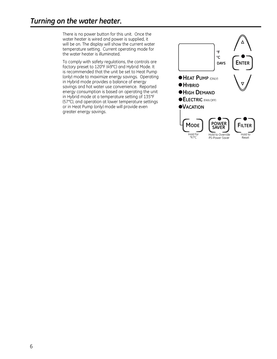 GE GEH50DEEDXX manual 7XUQLQJRQWKHZDWHUKHDWHU, JuhdwhuHqhuj\Vdylqjv, Days Enter, Power Filter, Hold for 