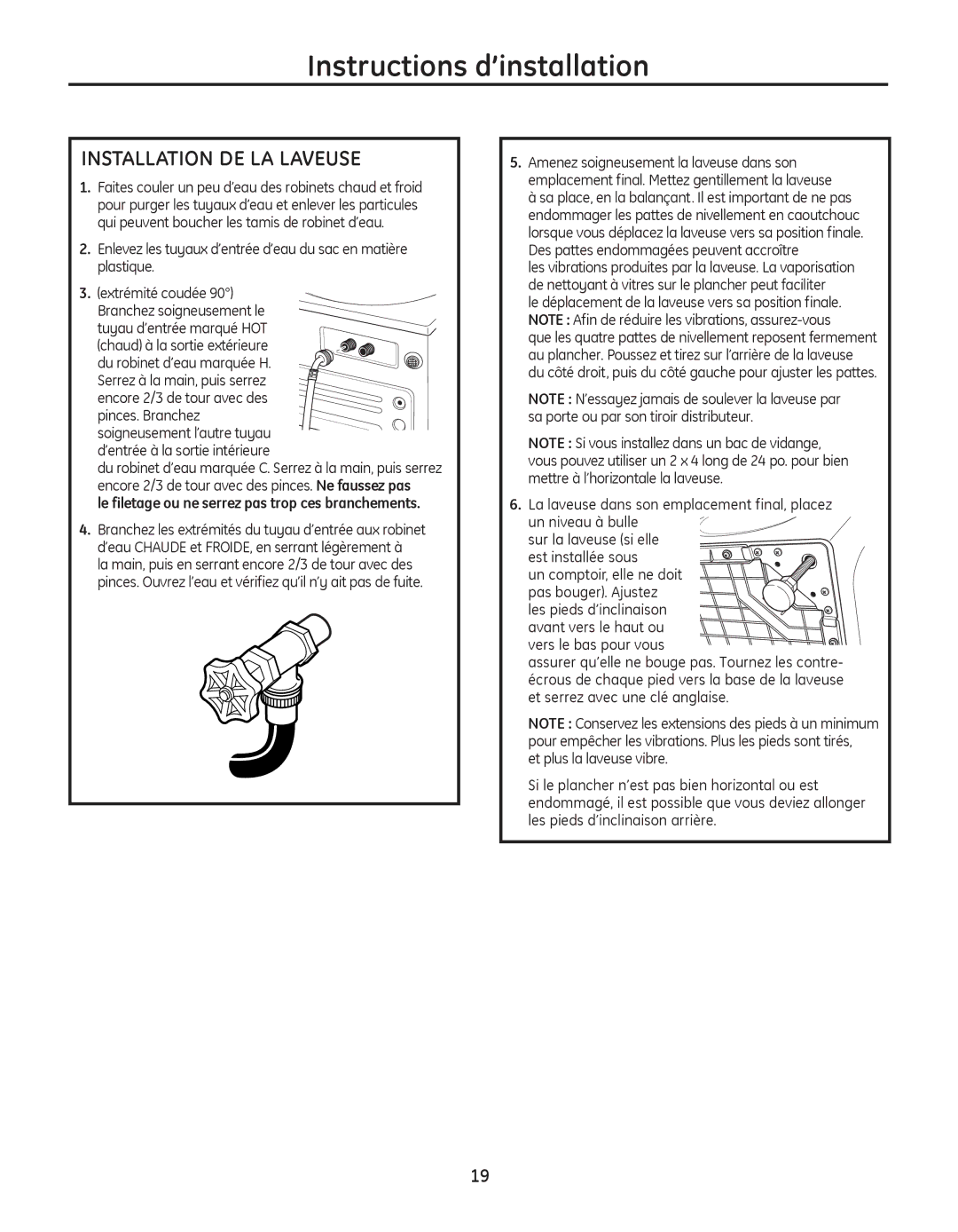 GE GFAN1000, GFAN1100, GCVH6800, GCVH6400 Installation De LA LAVeUSe, Le filetage ou ne serrez pas trop ces branchements 