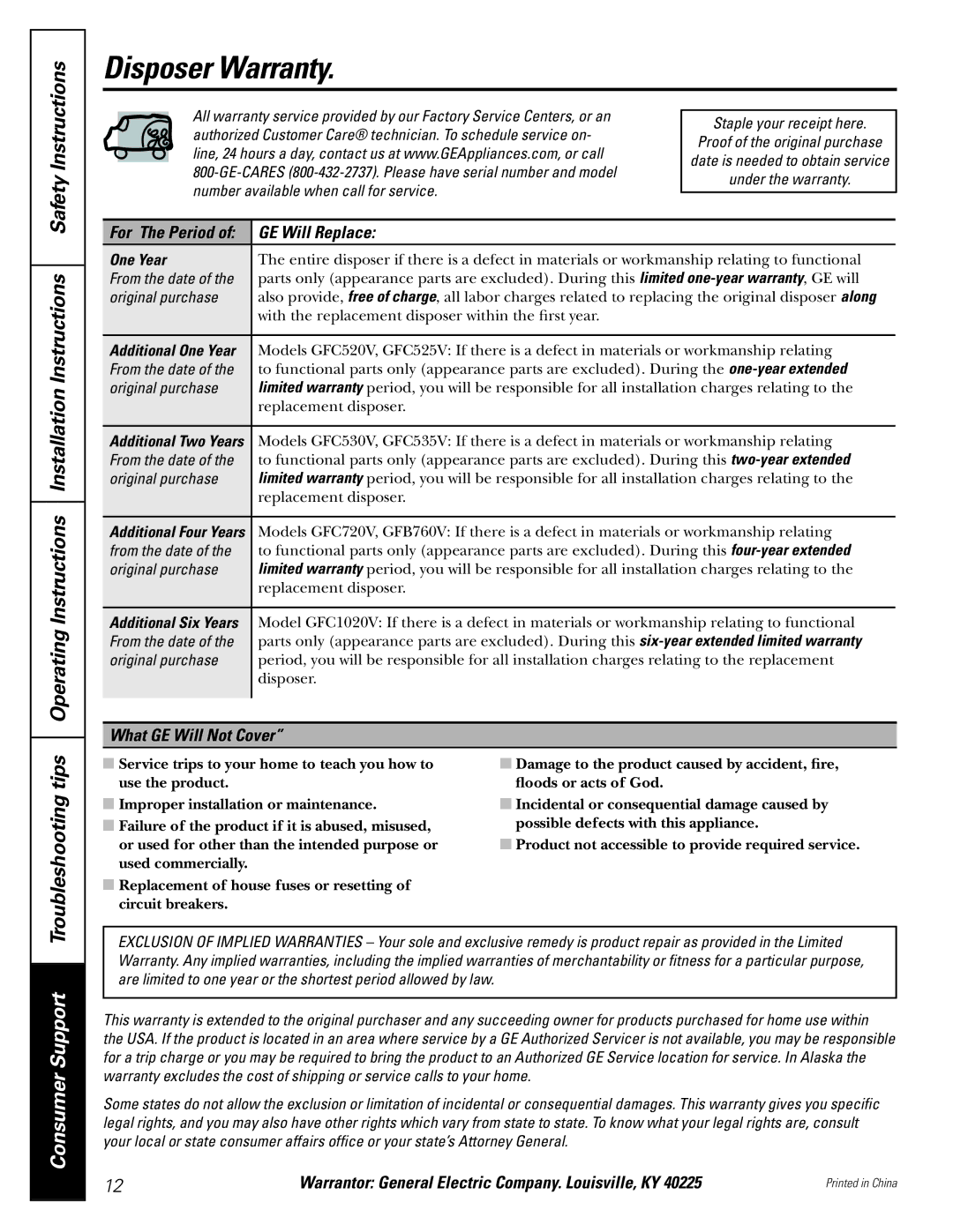 GE GFC525V, GFC520V, GFC325V GE Will Replace, What GE Will Not Cover, Warrantor General Electric Company. Louisville, KY 