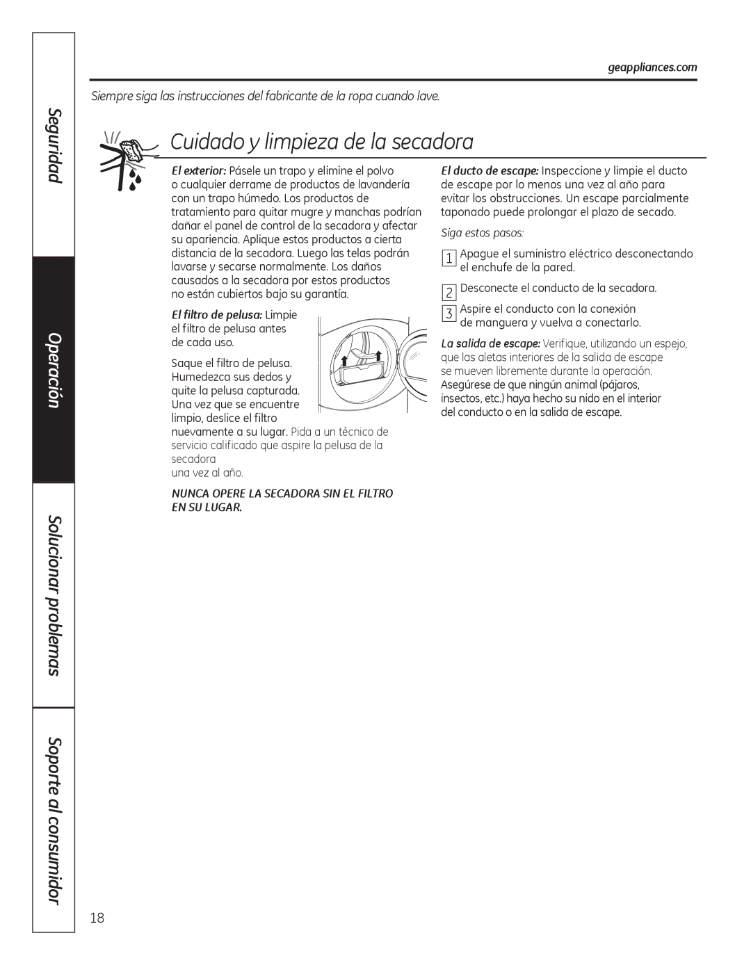 GE GFDN100, GFDN110 owner manual Cuidado y limpieza de la secadora, El filtro de pelusa Limpie, Siga estos pasos 