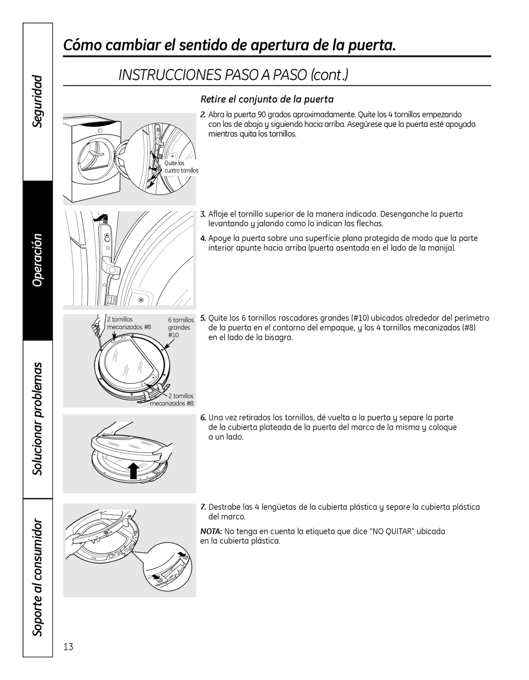 GE GFDN100 owner manual INSTRUCCIONESPASOAPASOcont, Retire el conjunto de la puerta 