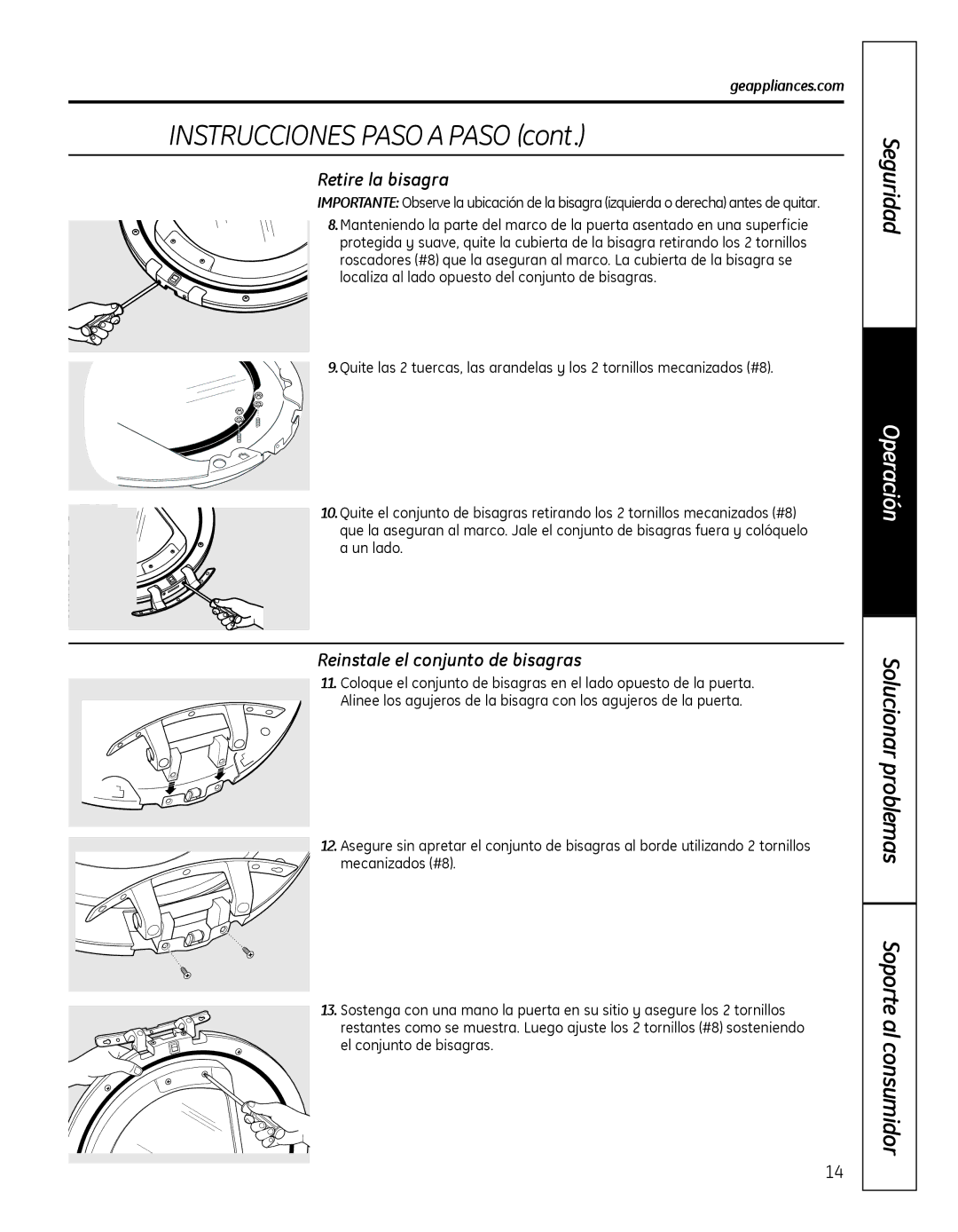 GE GFDN100 owner manual Retire la bisagra, Reinstale el conjunto de bisagras 