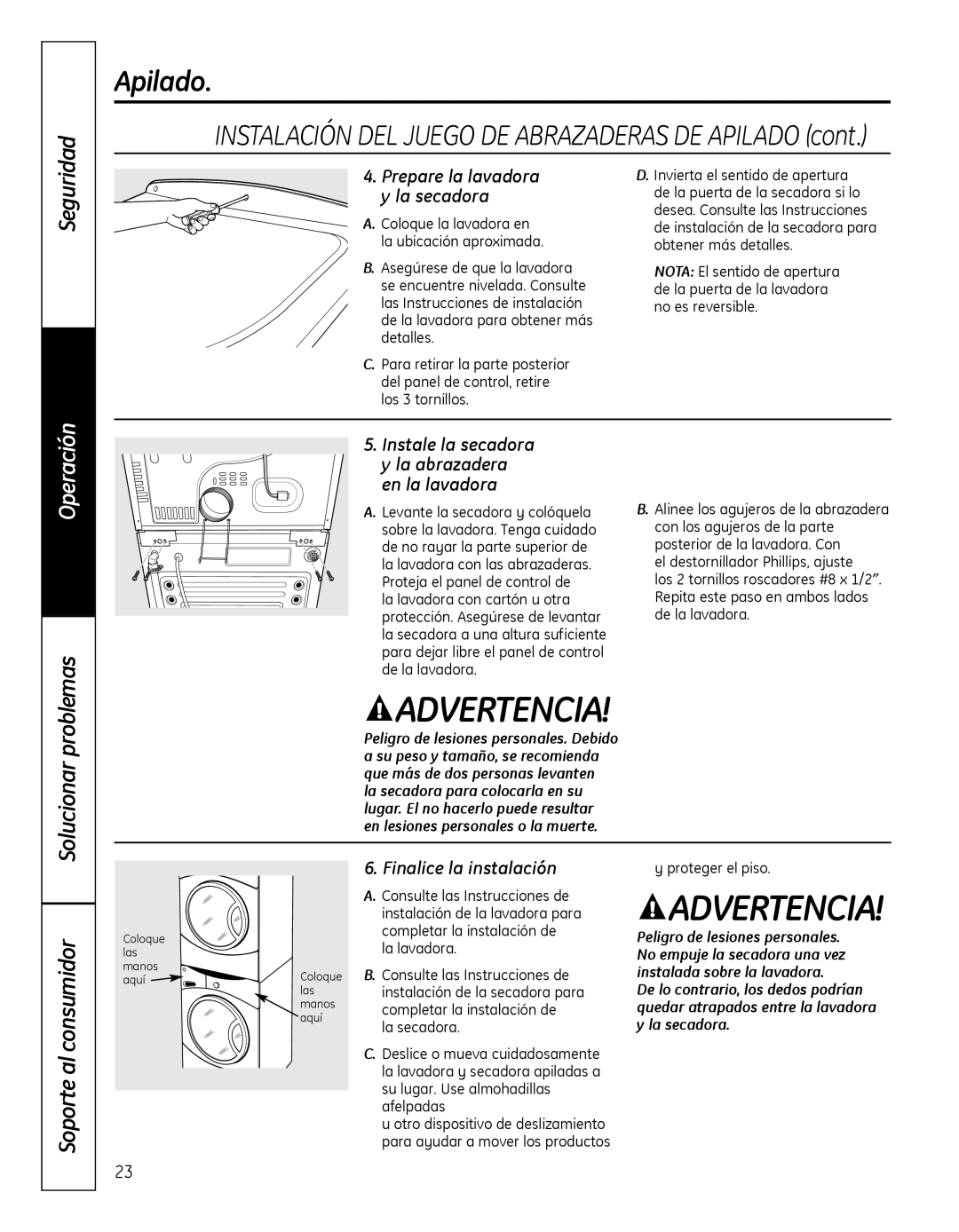 GE GFDN100 owner manual INSTALACIÓNDELJUEGODEABRAZADERASDEAPILADOcont, Prepare la lavadora y la secadora 