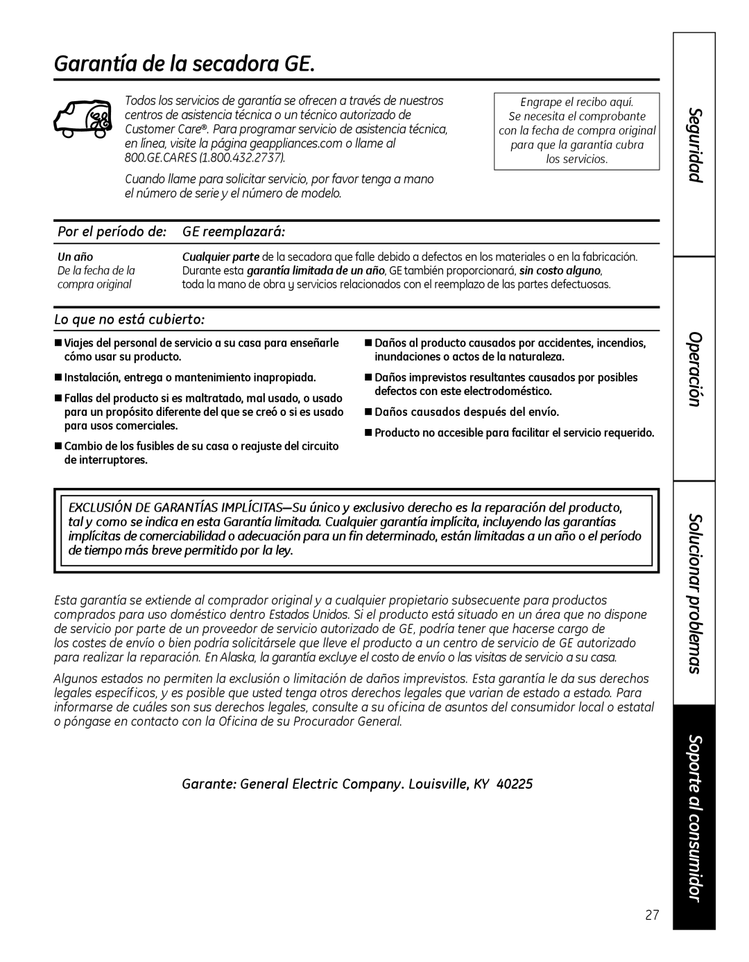 GE GFDN100 owner manual Garantía de la secadora GE, Por el período de GE reemplazará, Lo que no está cubierto, Un año 