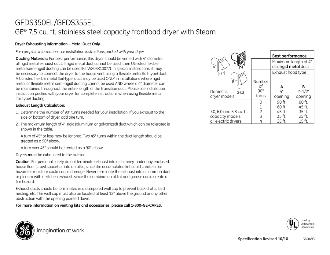 GE GFDS355EL, GFDS350EL Dryer Exhausting Information Metal Duct Only, Exhaust Length Calculation, Dia. rigid metal duct 