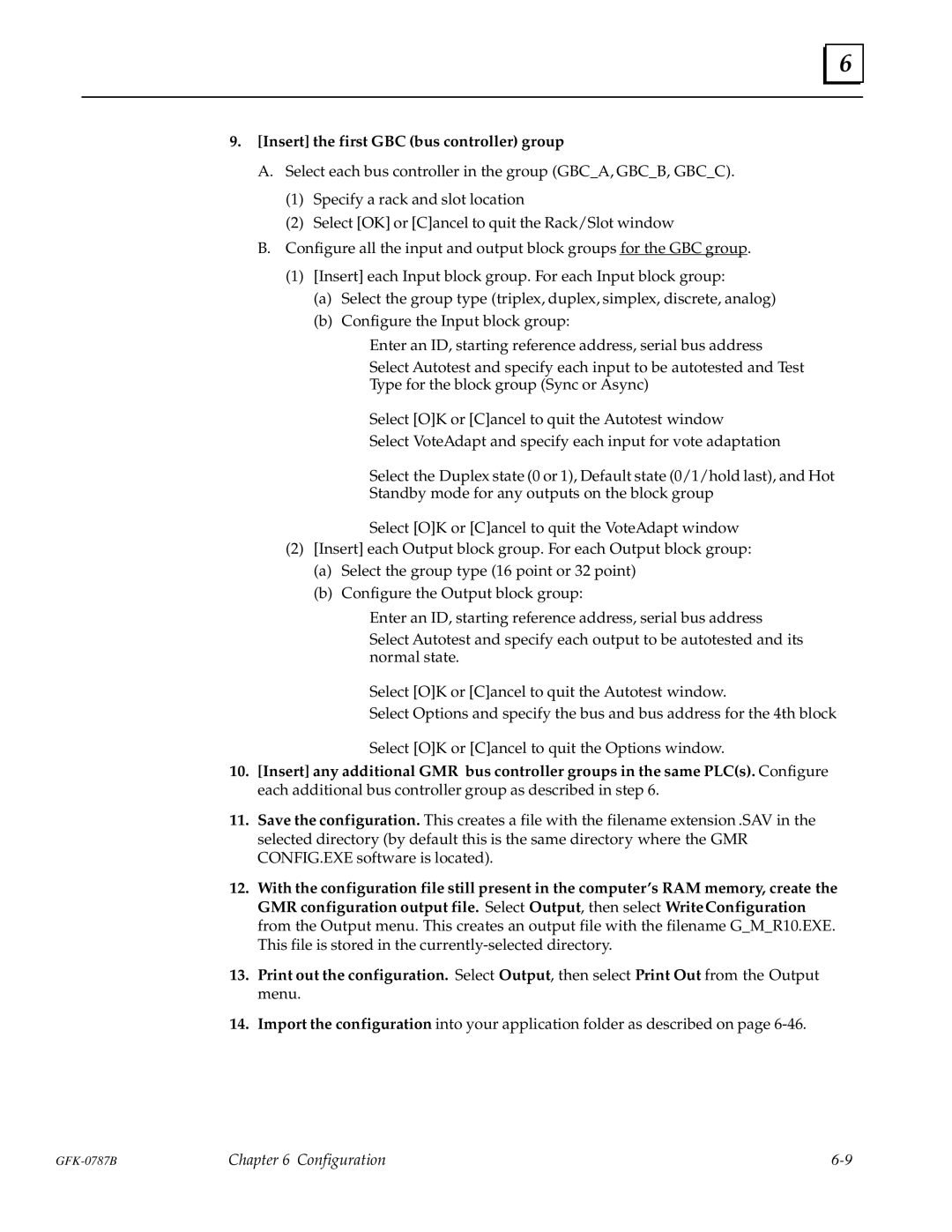 GE GFK-0787B user manual Insert the first GBC bus controller group 