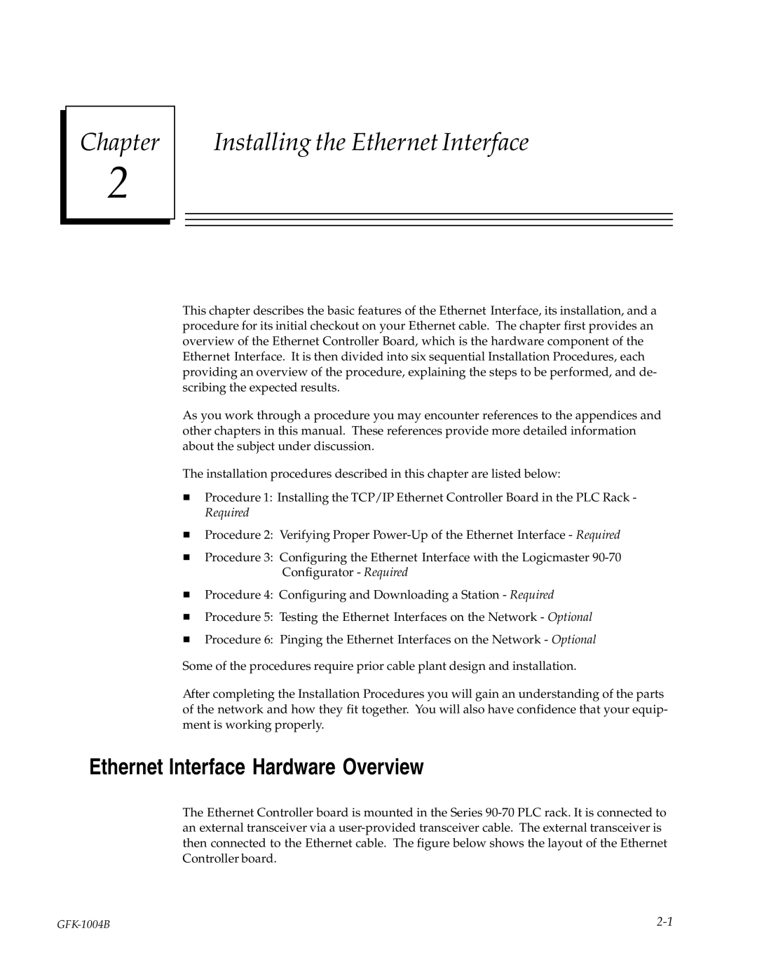 GE GFK-1004B user manual Chapter Installing the Ethernet Interface, Ethernet Interface Hardware Overview 