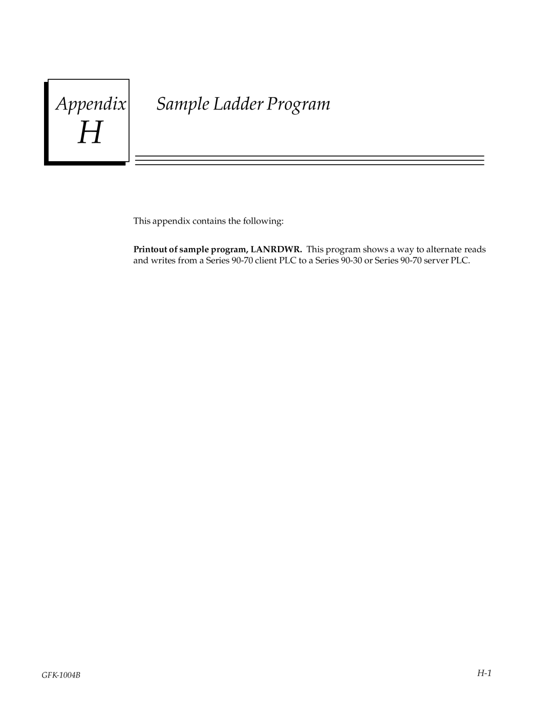 GE GFK-1004B user manual Appendix Sample Ladder Program 