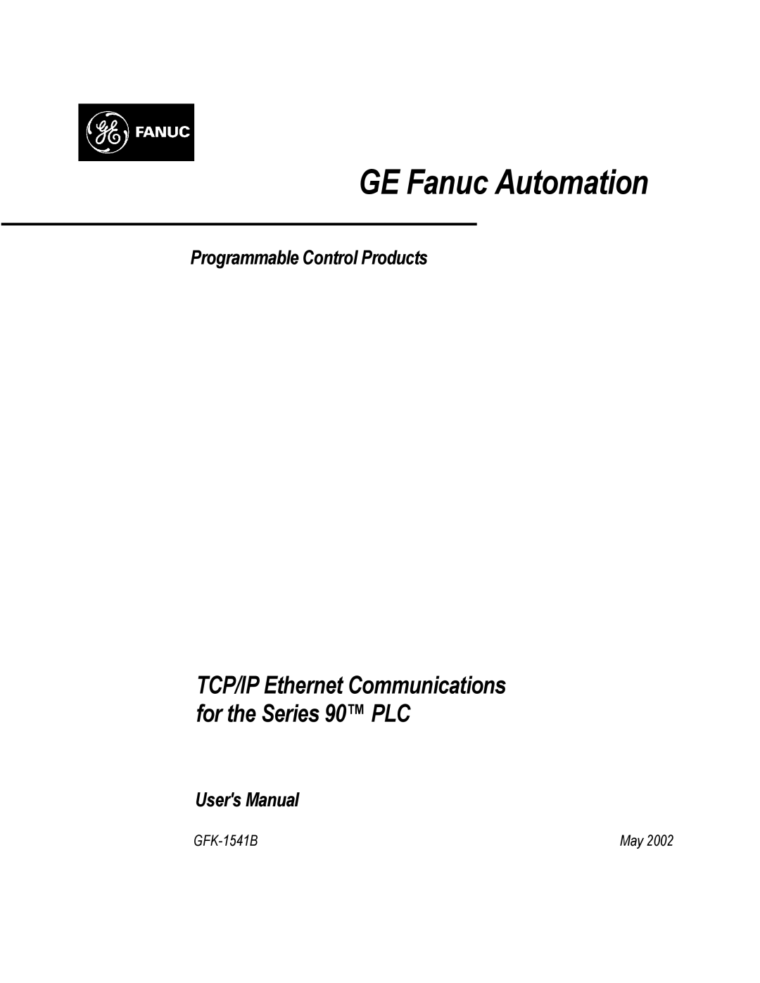 GE GFK-1541B manual GE Fanuc Automation 