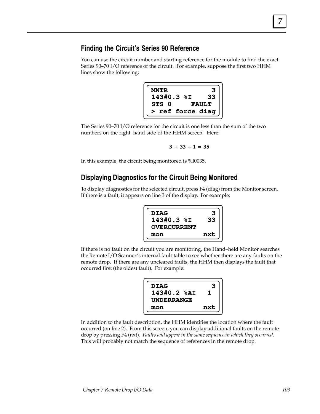 GE GFK0579B user manual Finding the Circuits Series 90 Reference, Displaying Diagnostics for the Circuit Being Monitored 