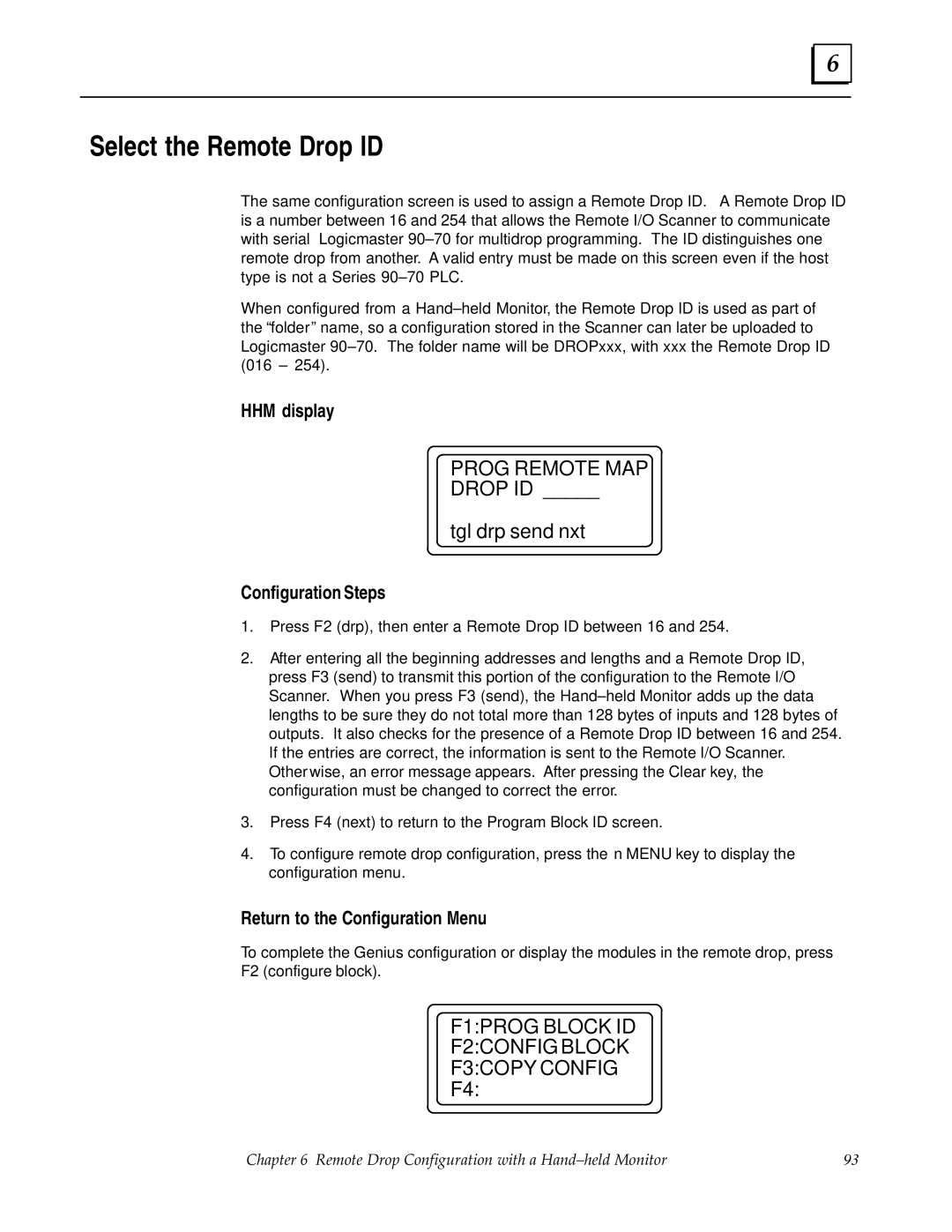 GE GFK0579B user manual Select the Remote Drop ID, Drop ID Tgl drp send nxt, Return to the Configuration Menu 