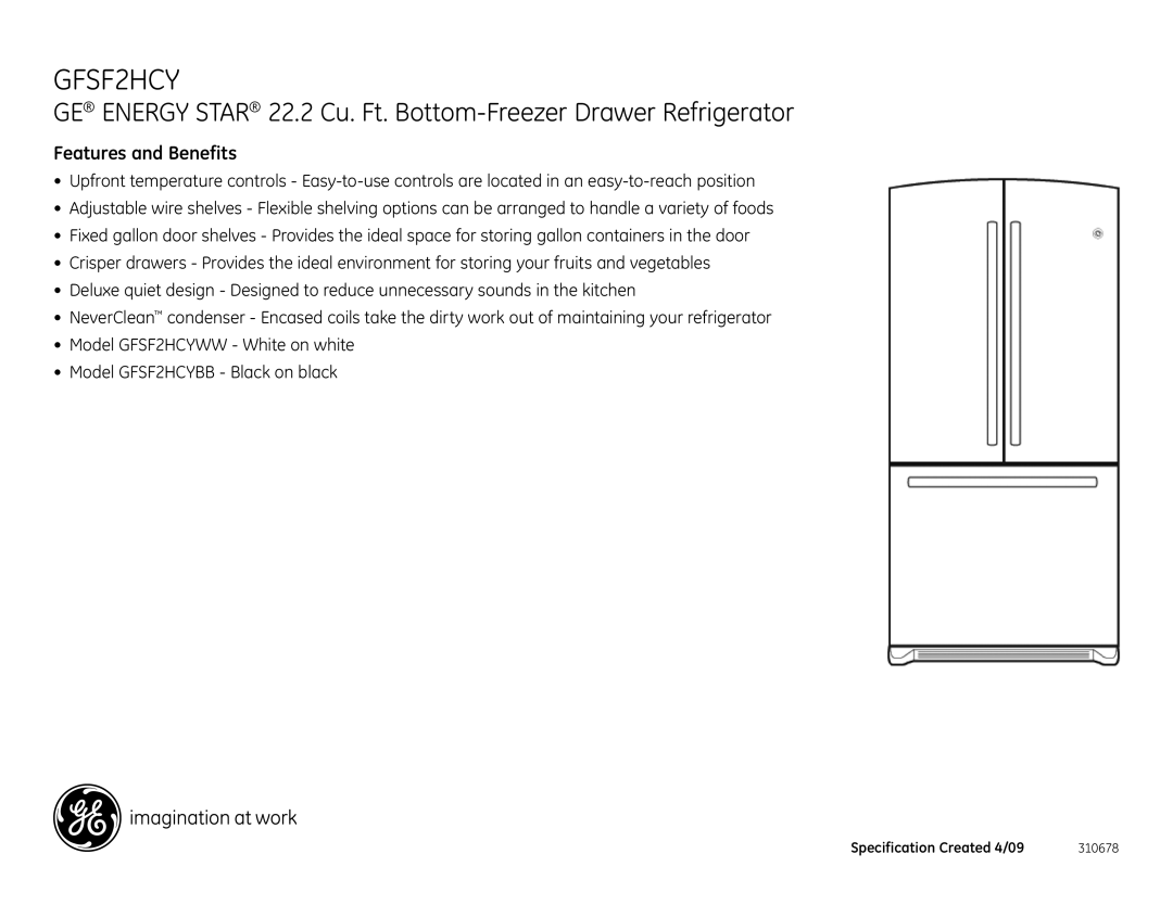 GE GFSF2HCYBB, GFSF2HCYWW dimensions Features and Benefits 