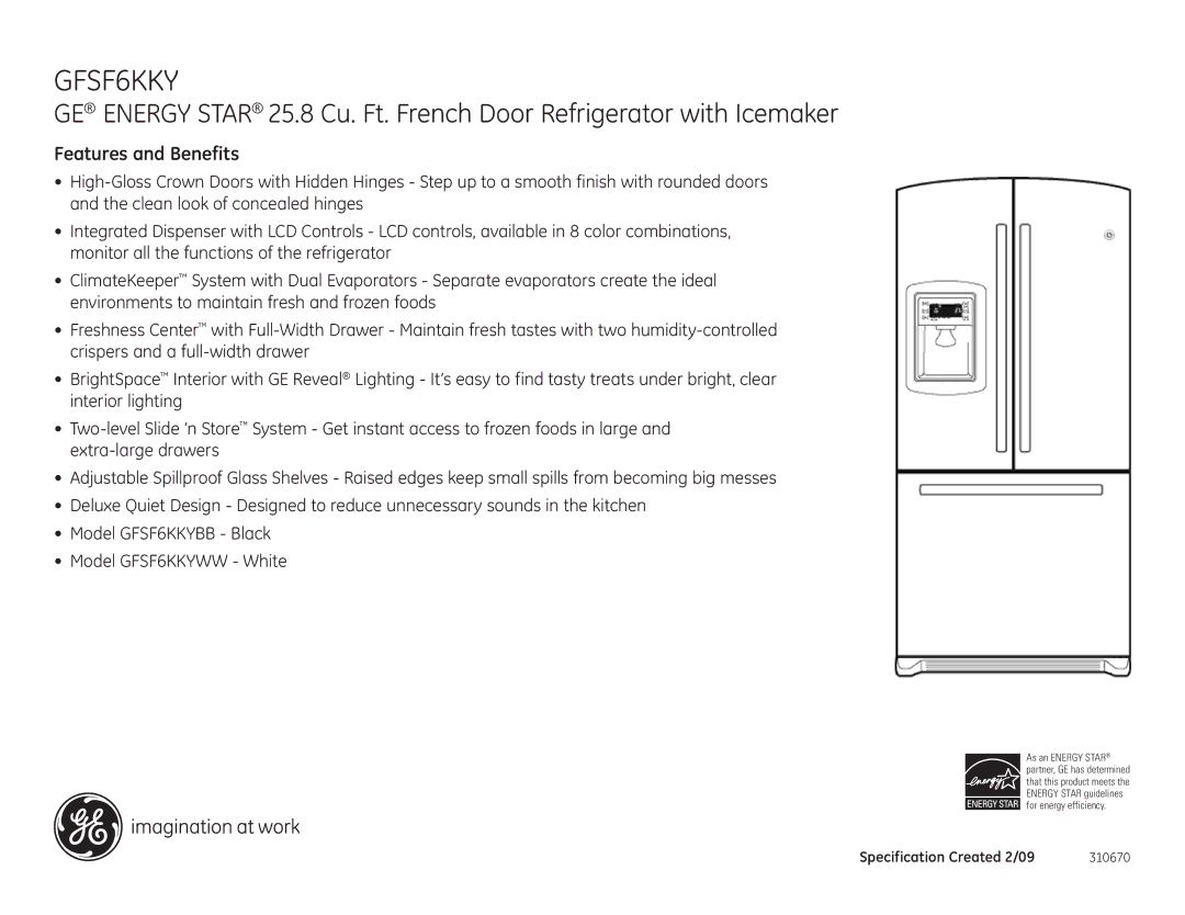 GE GFSF6KKYWW, GFSF6KKYBB dimensions Features and Benefits 