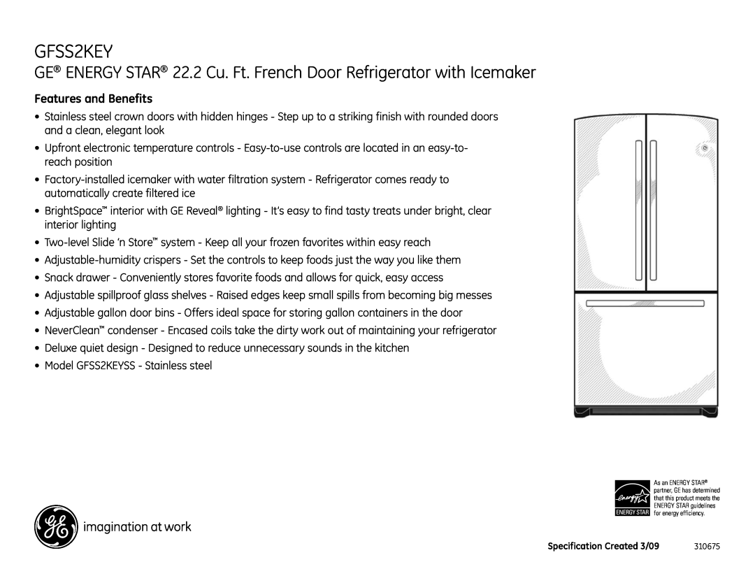 GE GFSS2KEYSS dimensions GE ENERGY STAR 22.2 Cu. Ft. French Door Refrigerator with Icemaker, Features and Benefits 
