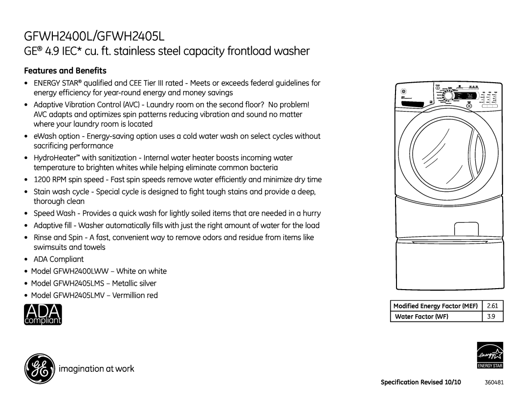 GE dimensions GFWH2400L/GFWH2405L, GE 4.9 IEC* cu. ft. stainless steel capacity frontload washer, Features and Benefits 
